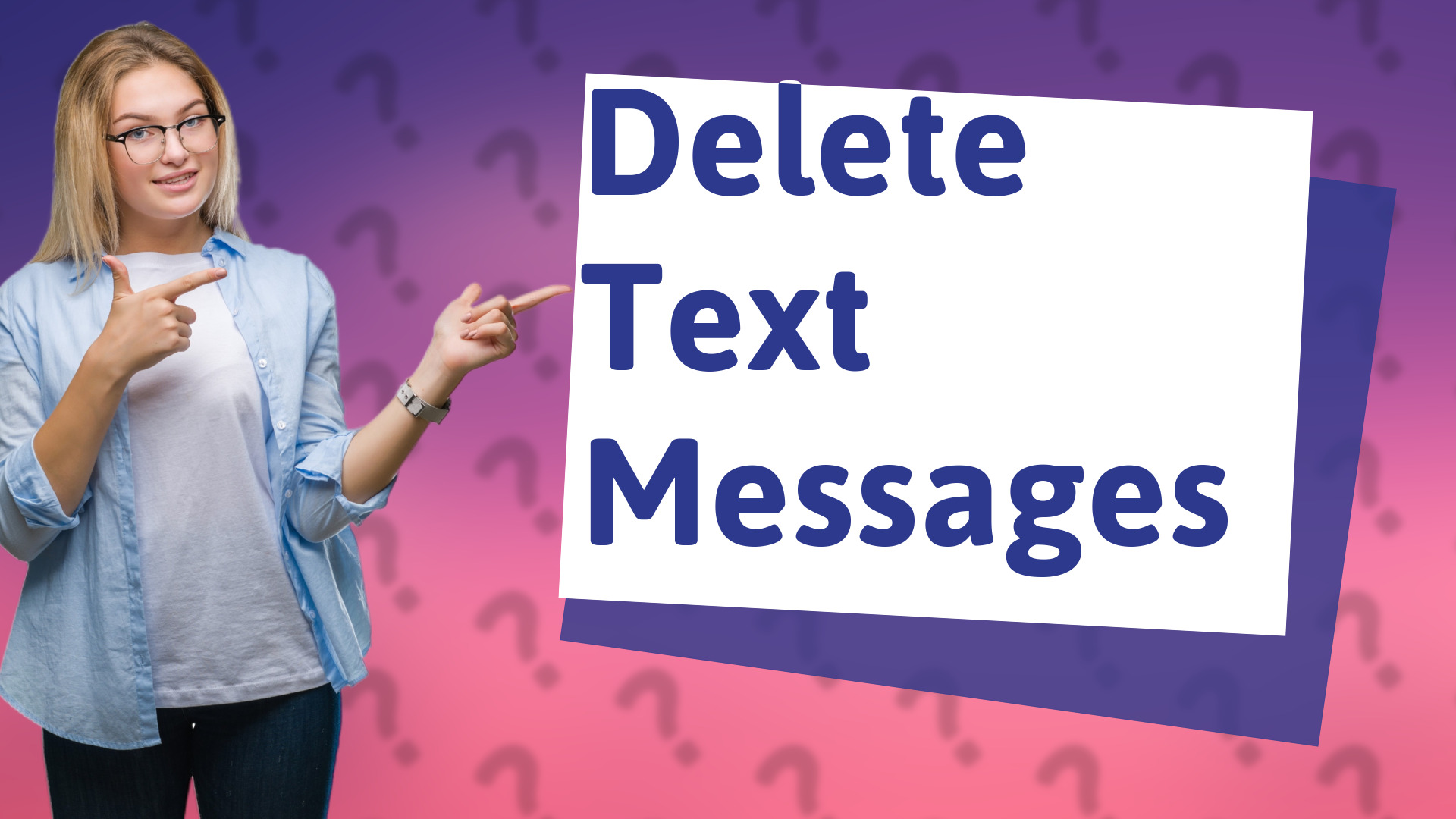 Delete Text Messages