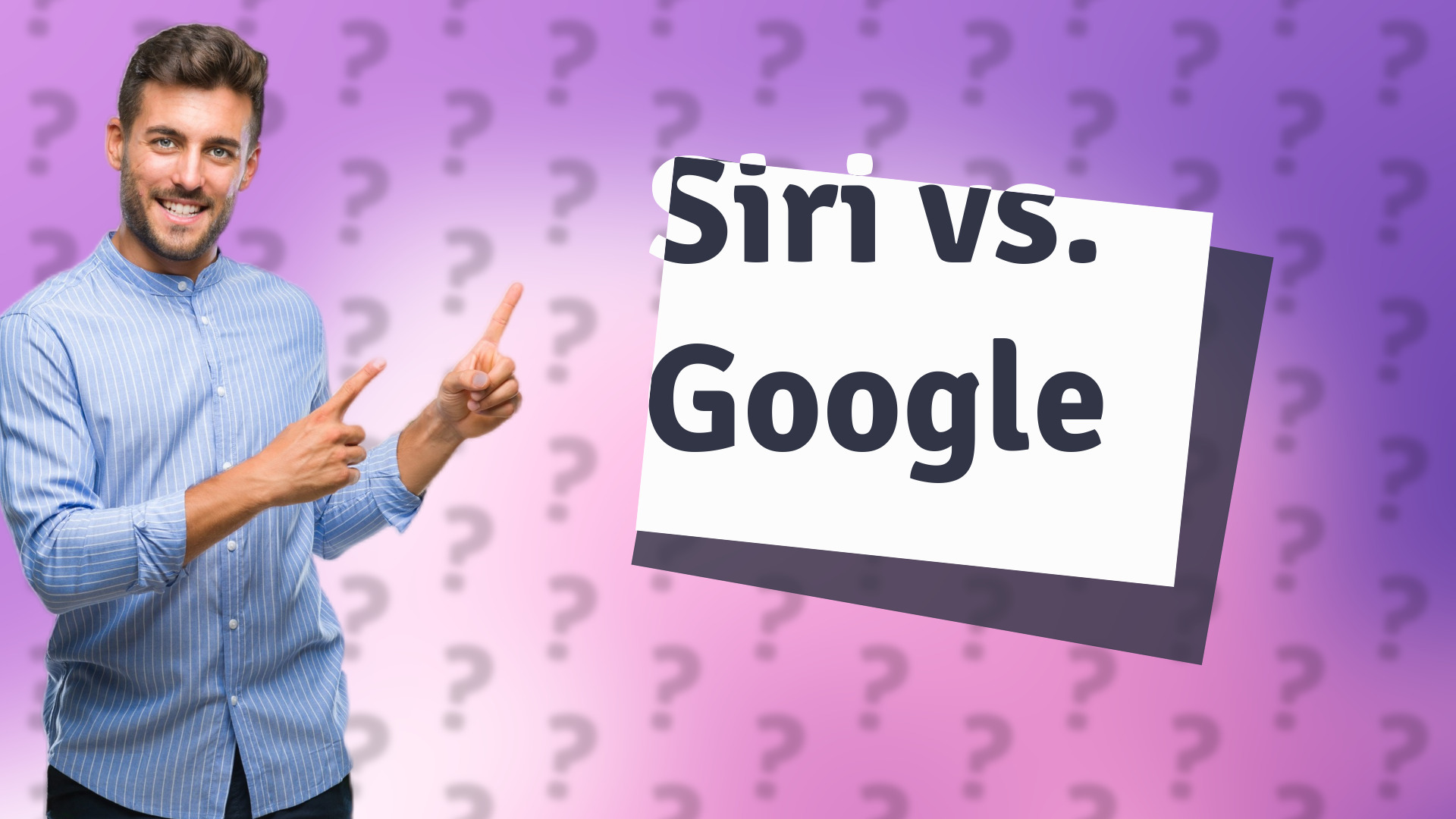 Siri vs. Google