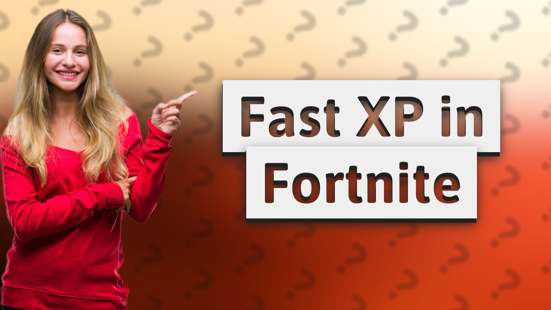 Fast XP in Fortnite