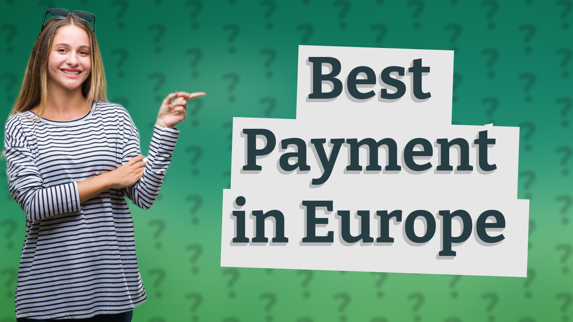 Best Payment in Europe