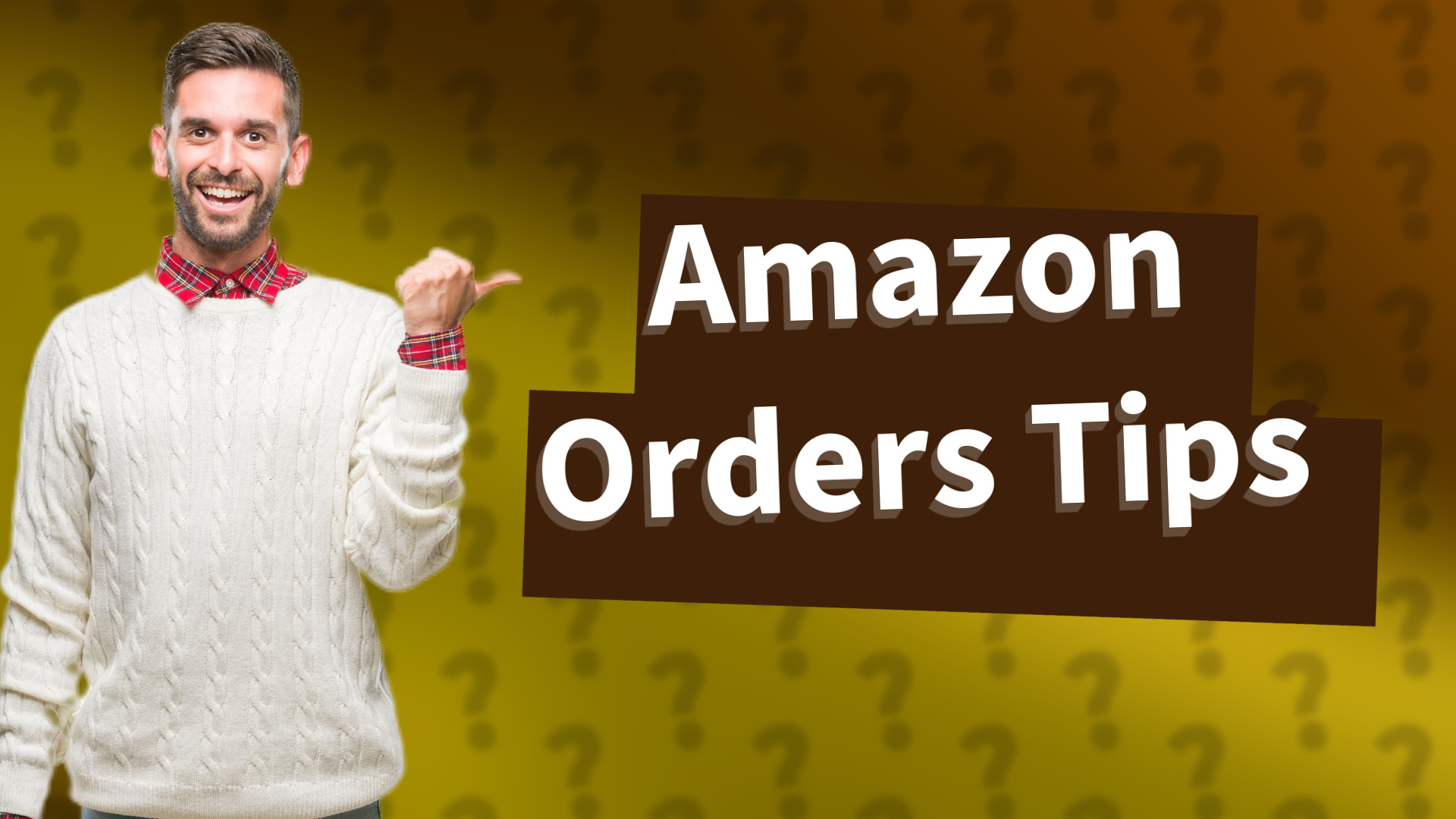 Amazon Orders Tips