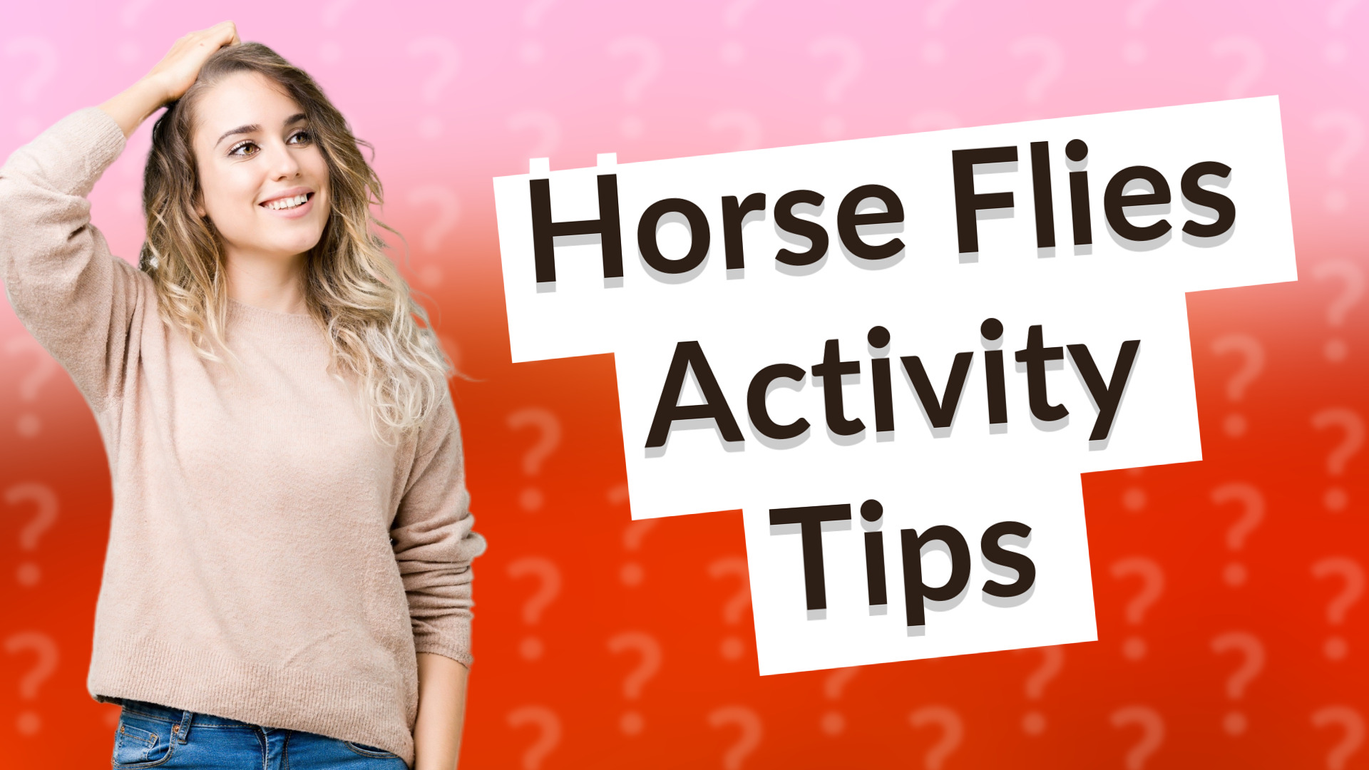 Horse Flies Activity Tips