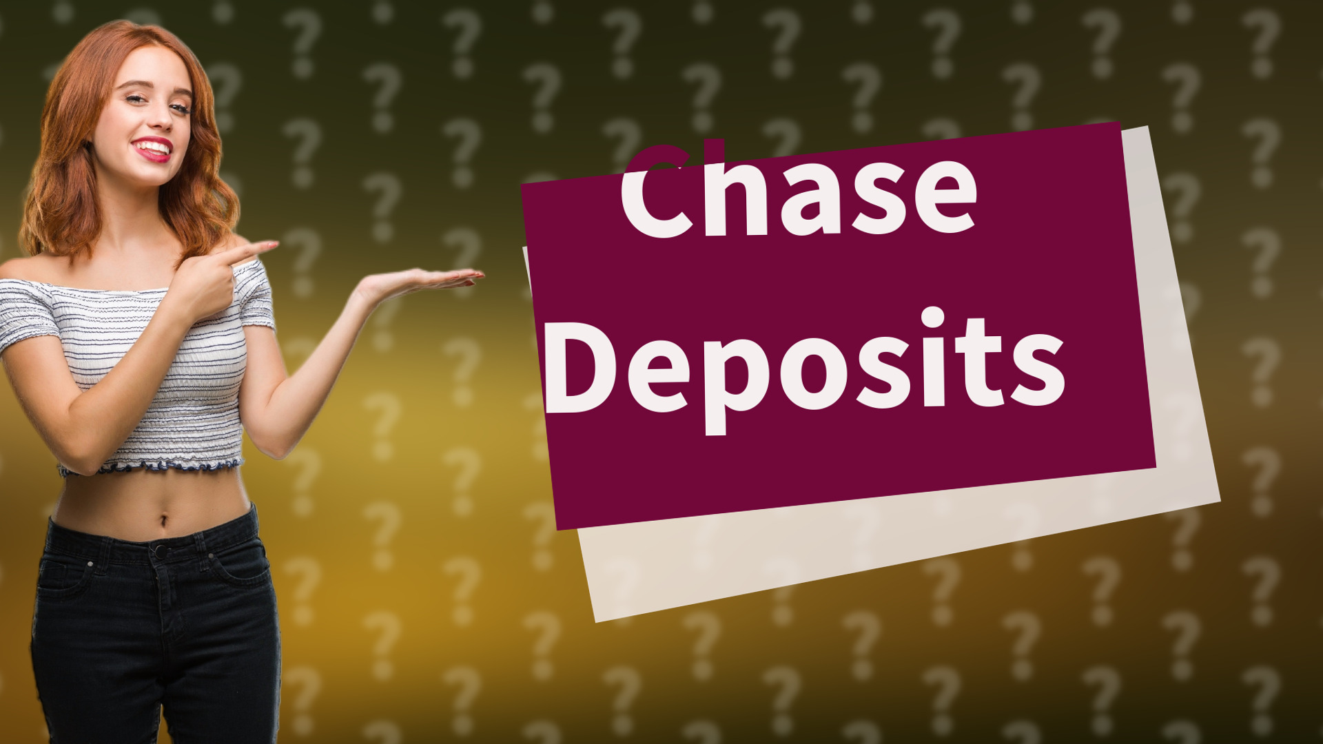 Chase Deposits