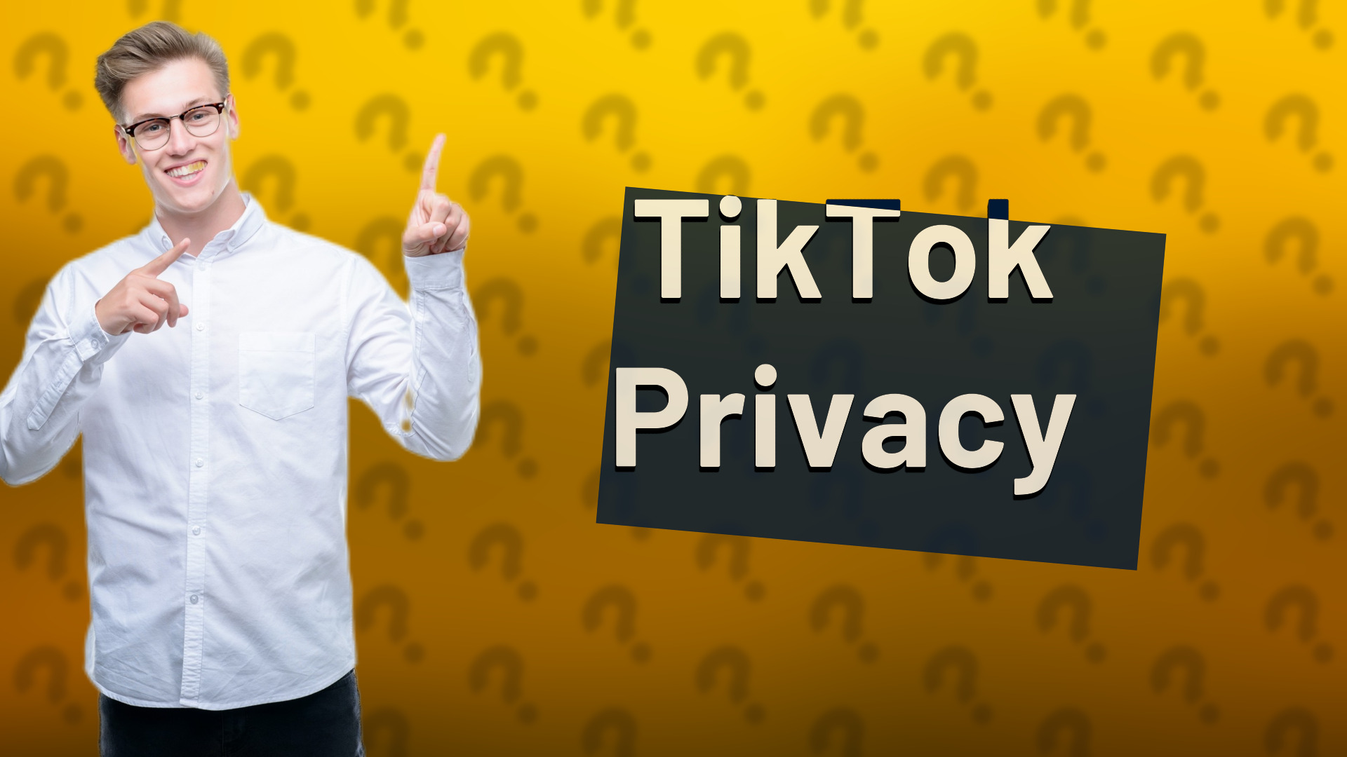TikTok Privacy