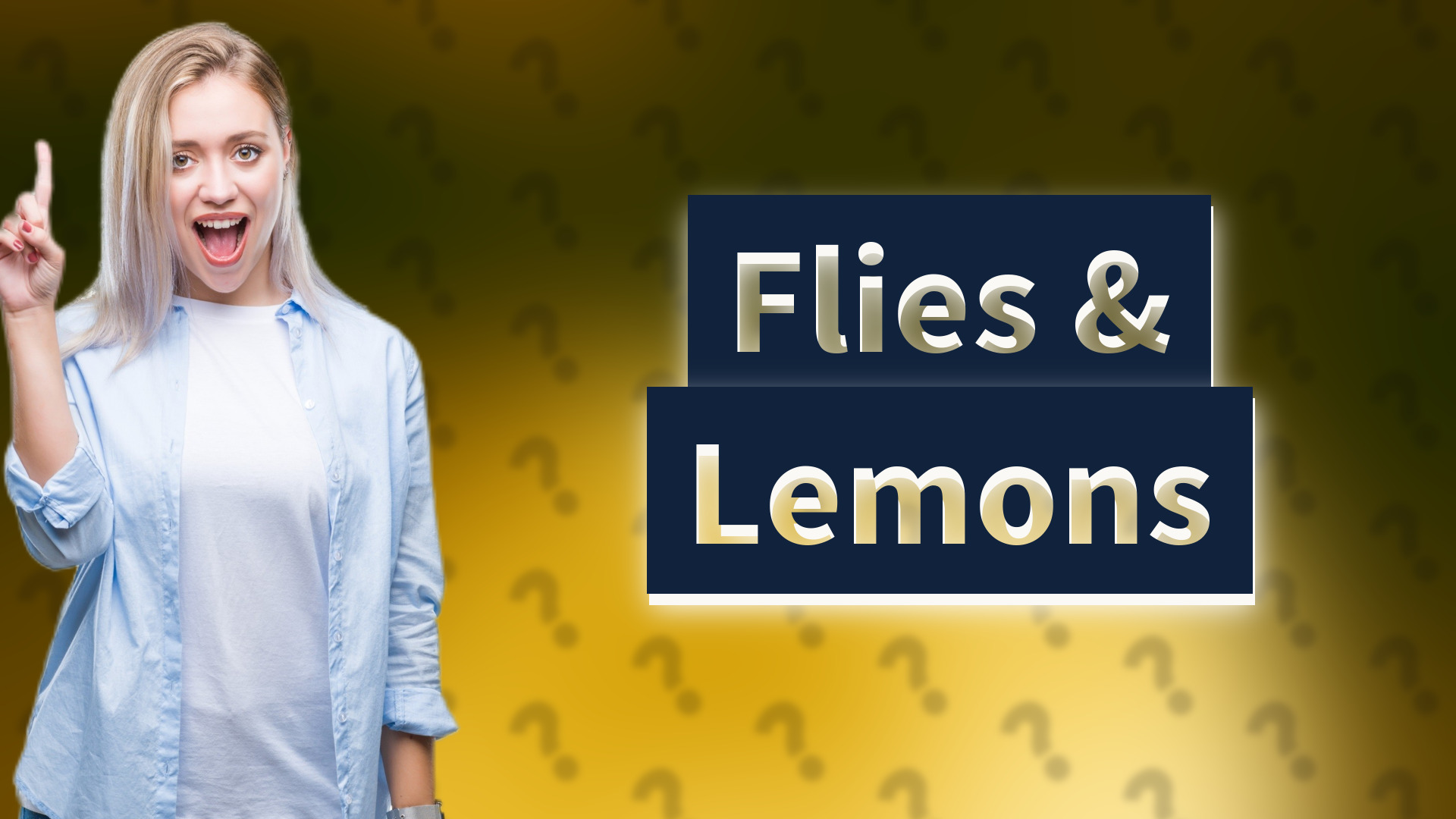 Flies & Lemons