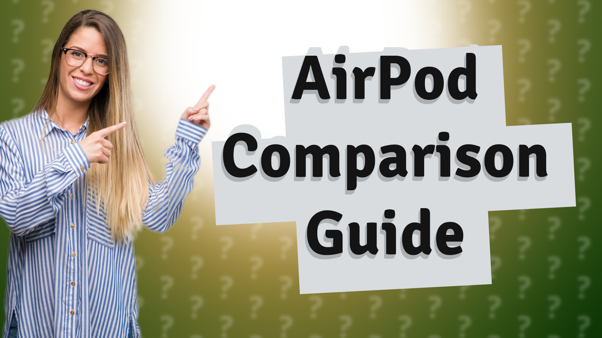 AirPod Comparison Guide