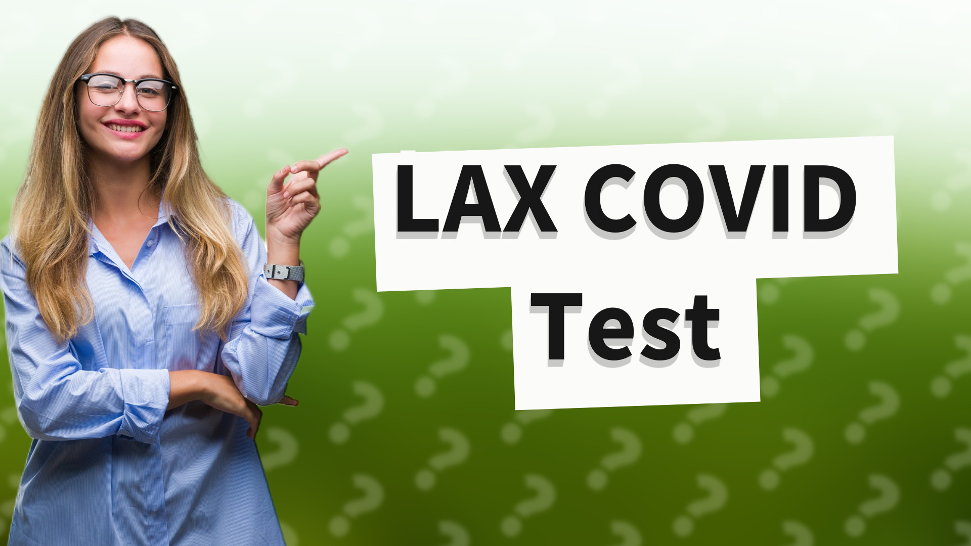 LAX COVID Test