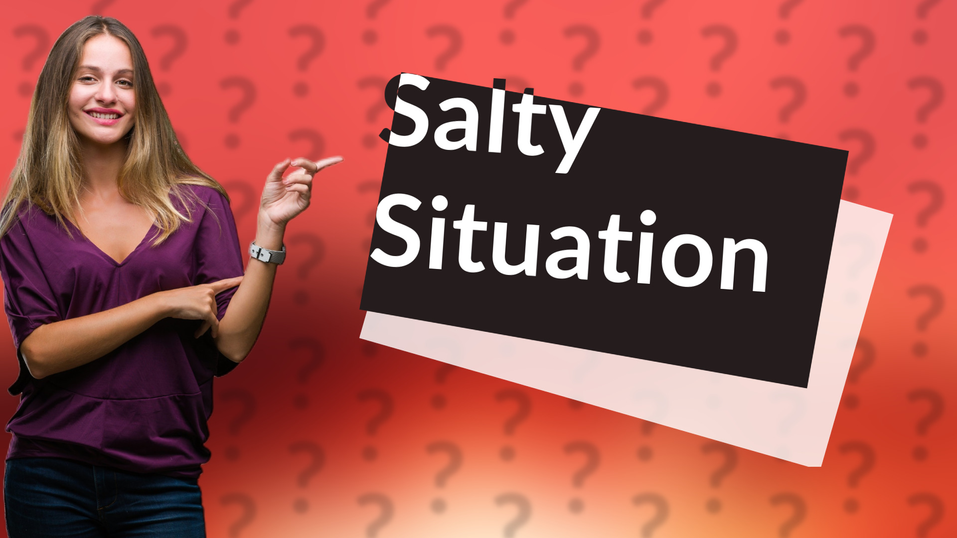 Salty Situation