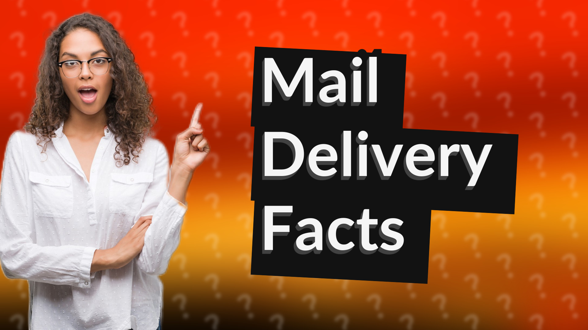 Mail Delivery Facts