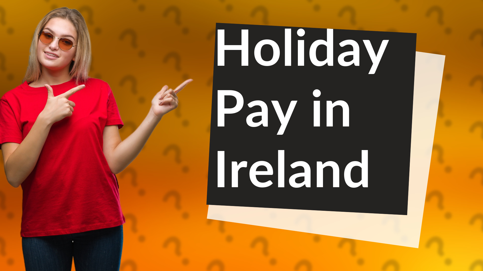 Holiday Pay in Ireland