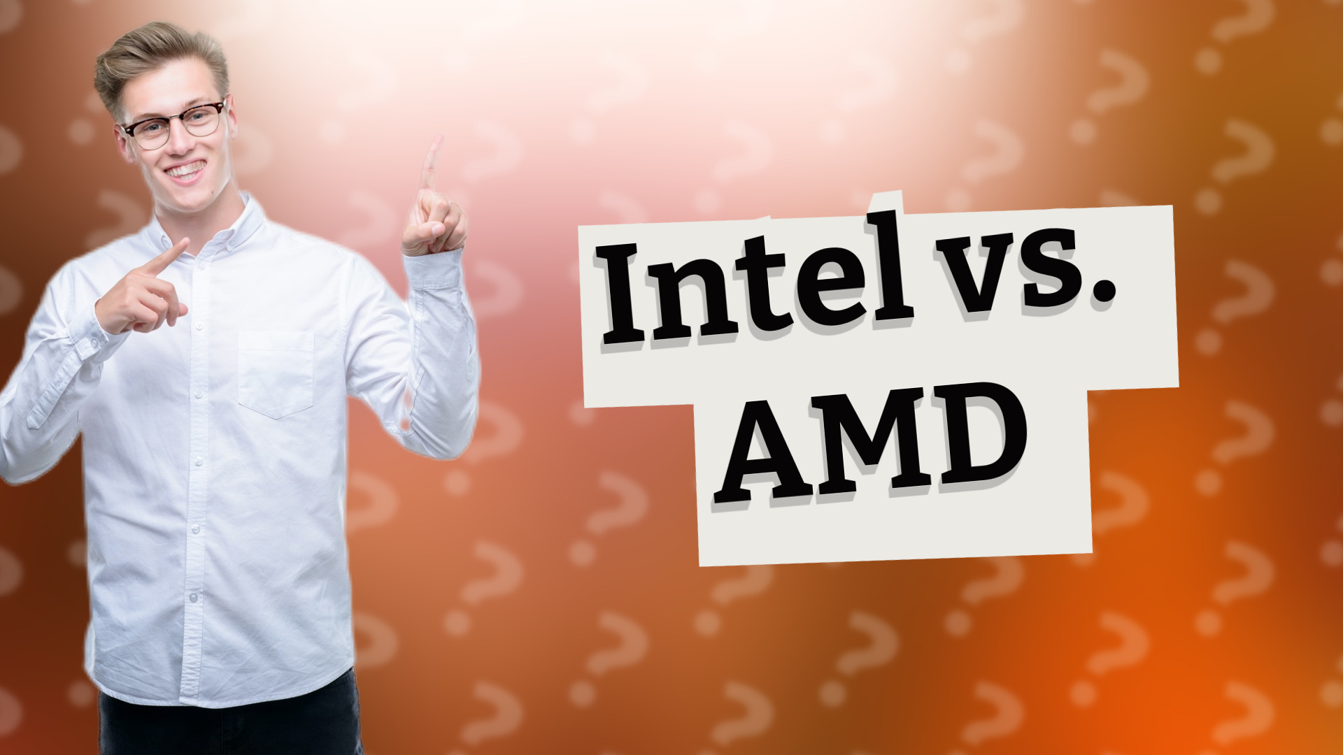 Intel vs. AMD