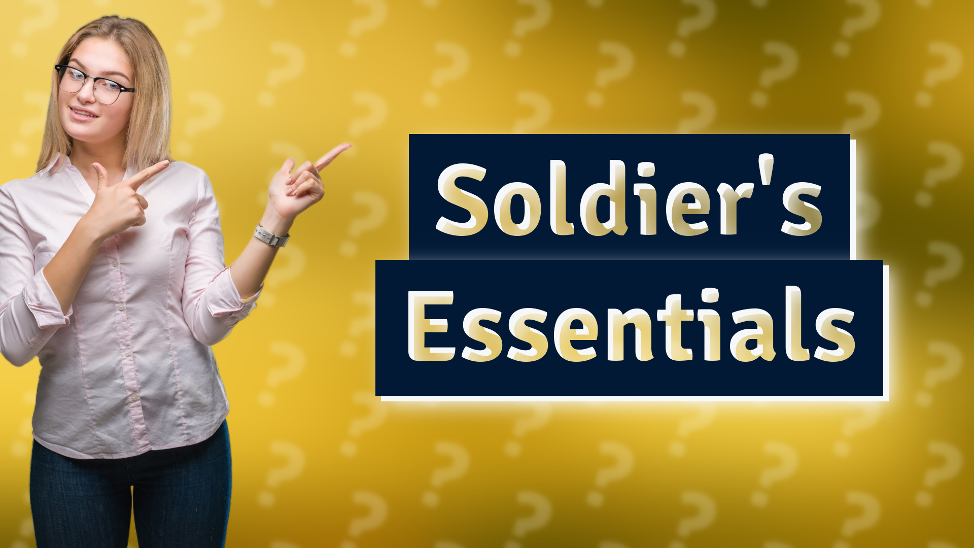 Soldier's Essentials