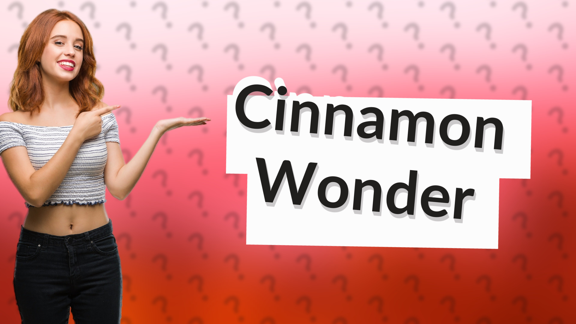 Cinnamon Wonder