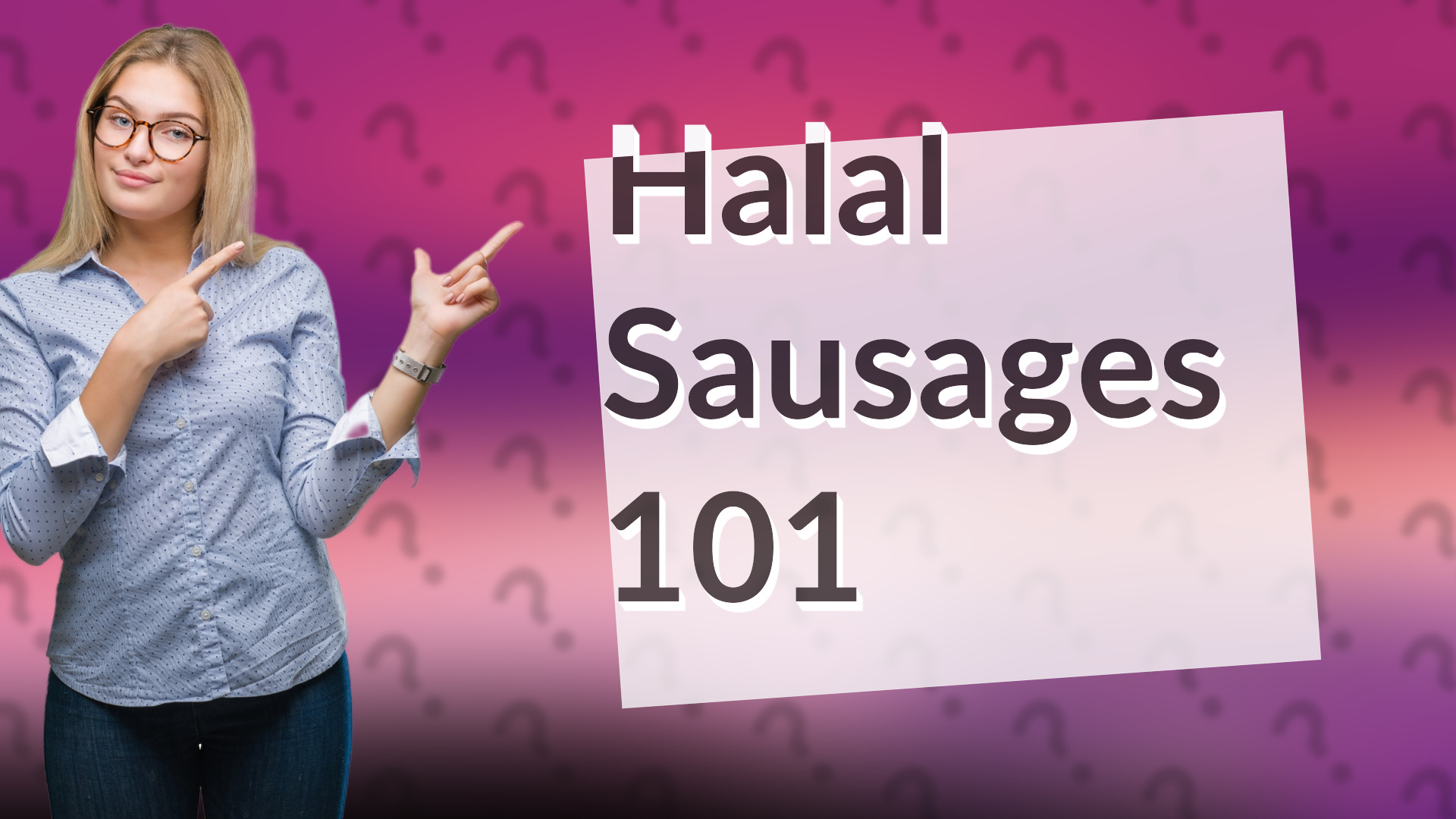 Halal Sausages 101