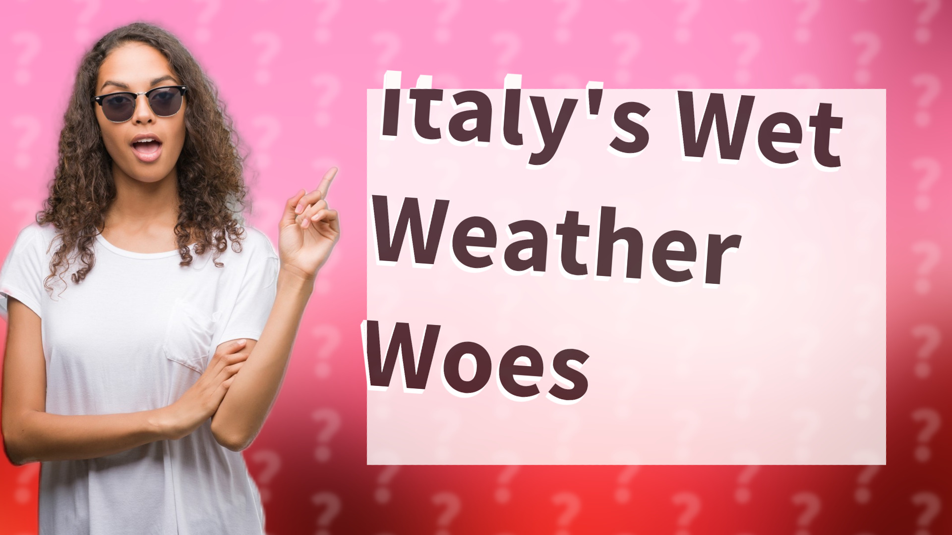 Italy's Wet Weather Woes