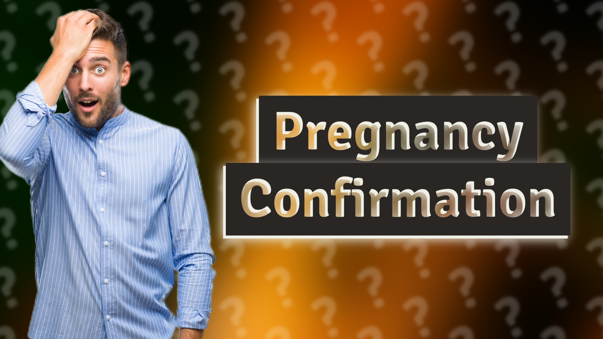 Pregnancy Confirmation