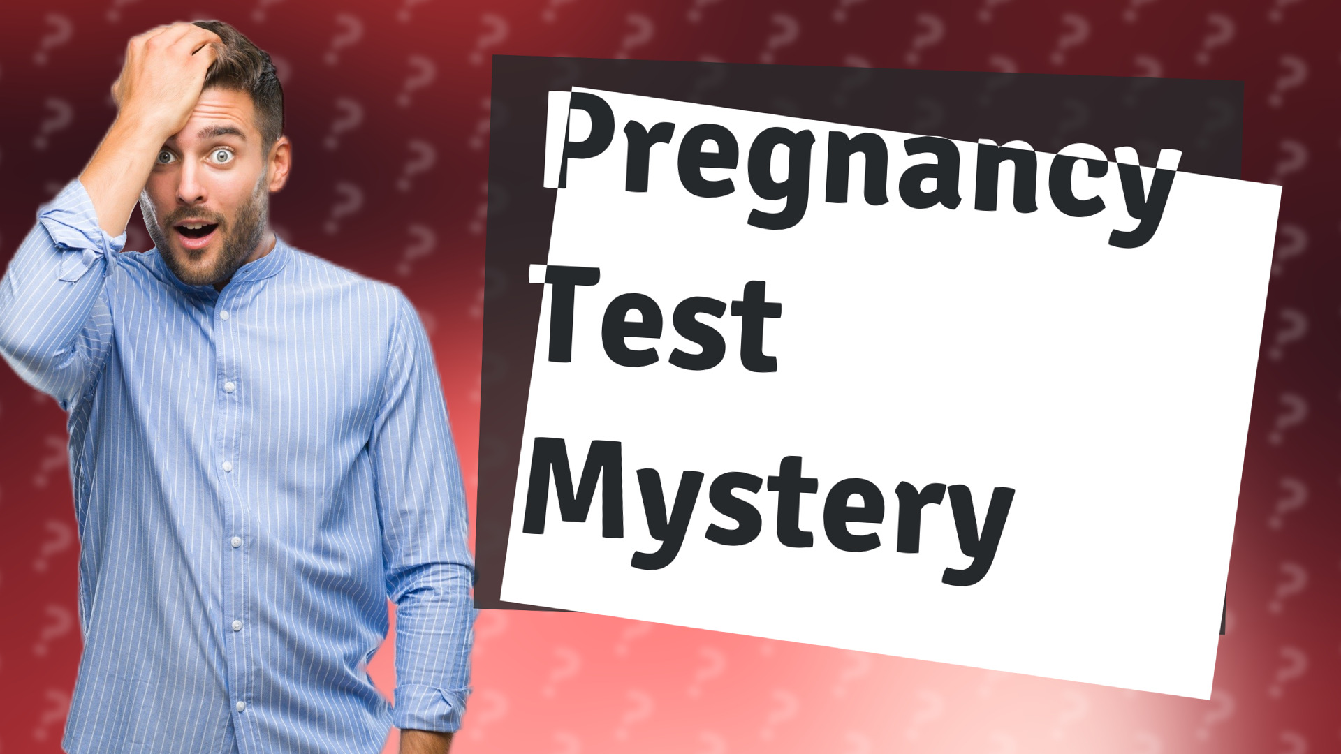 Pregnancy Test Mystery