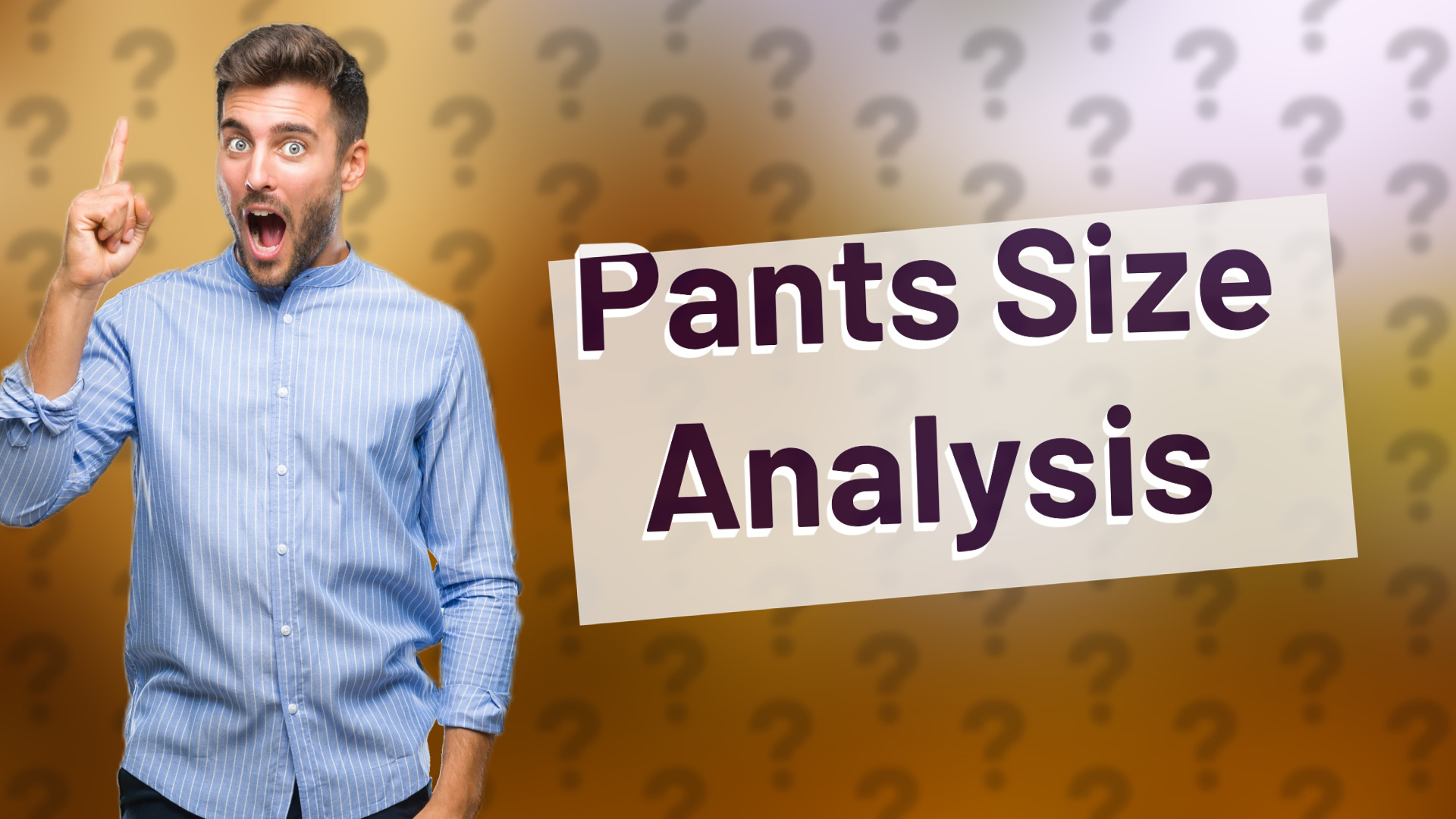 Pants Size Analysis