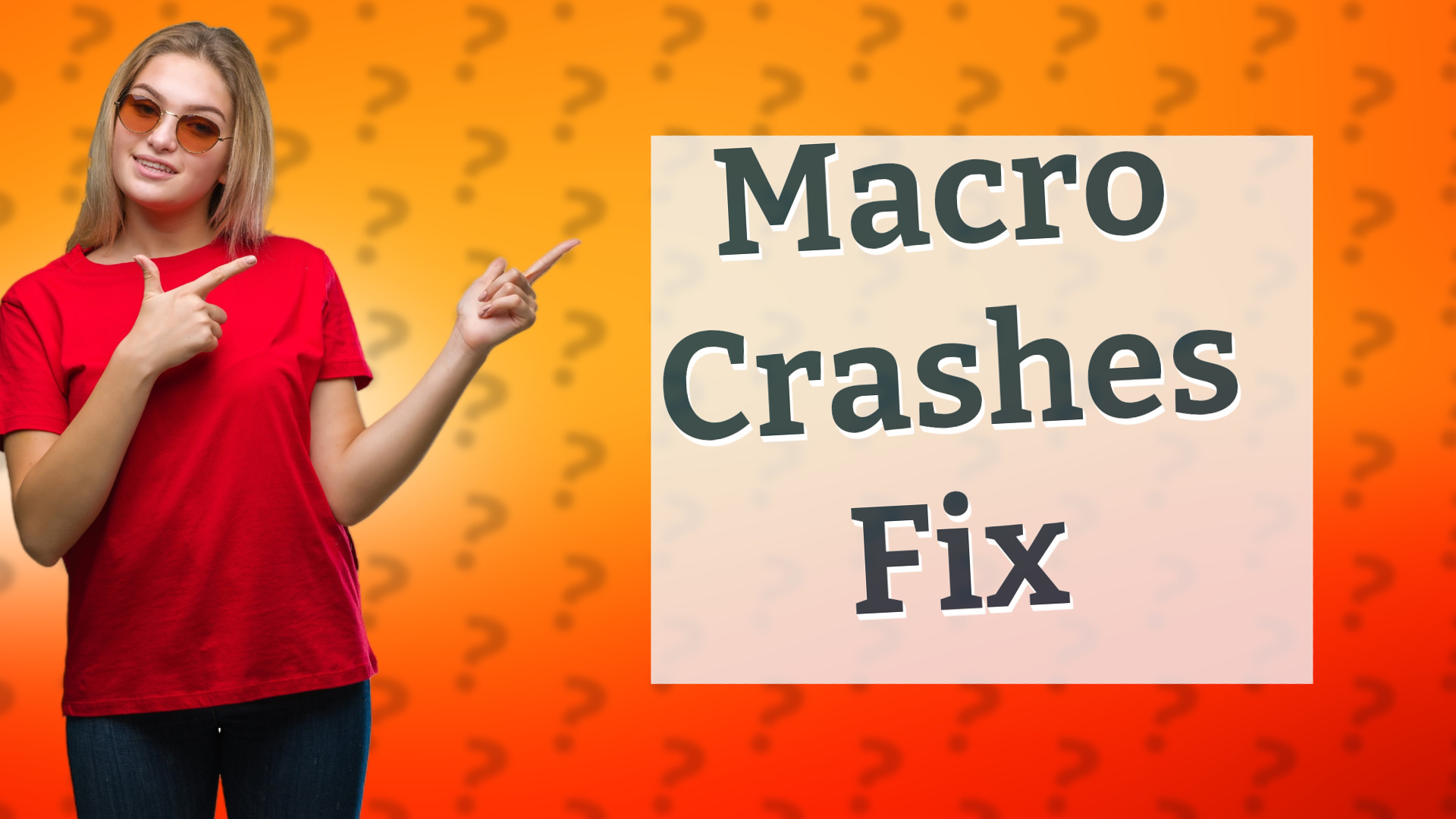 Macro Crashes Fix
