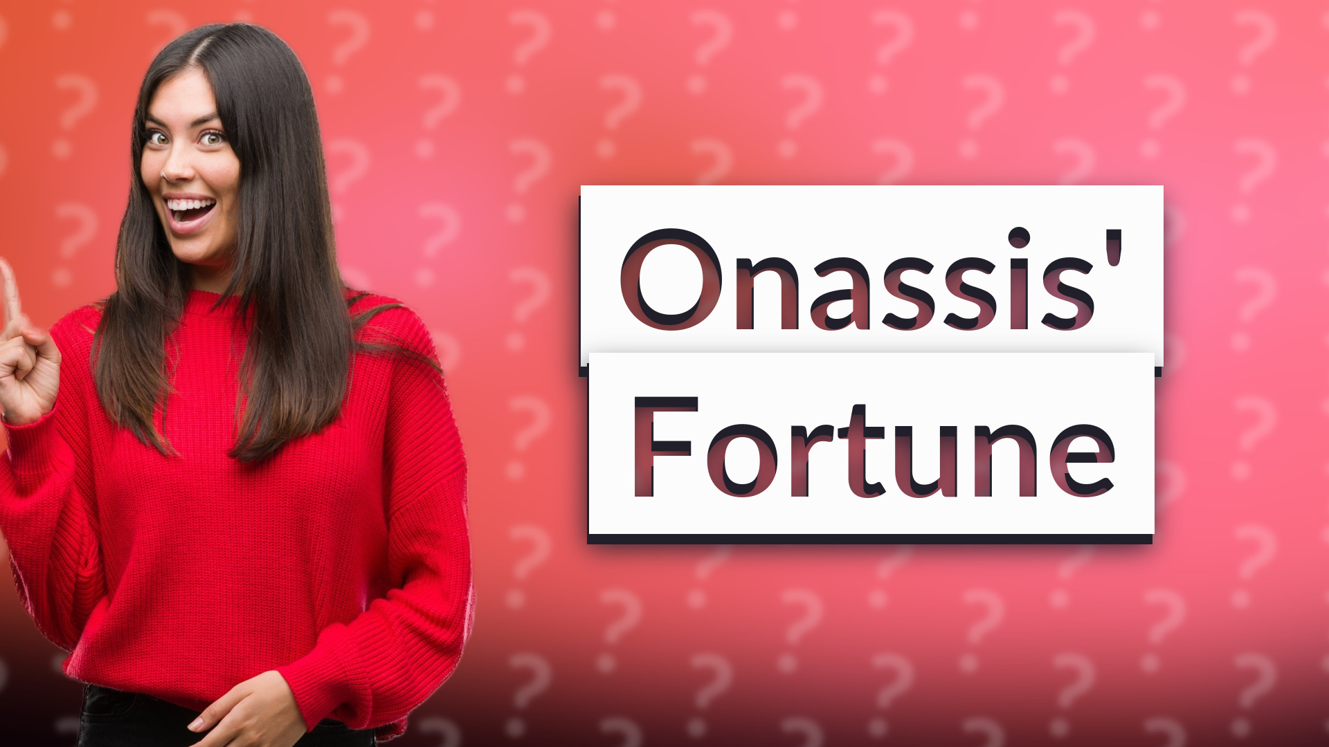 Onassis' Fortune