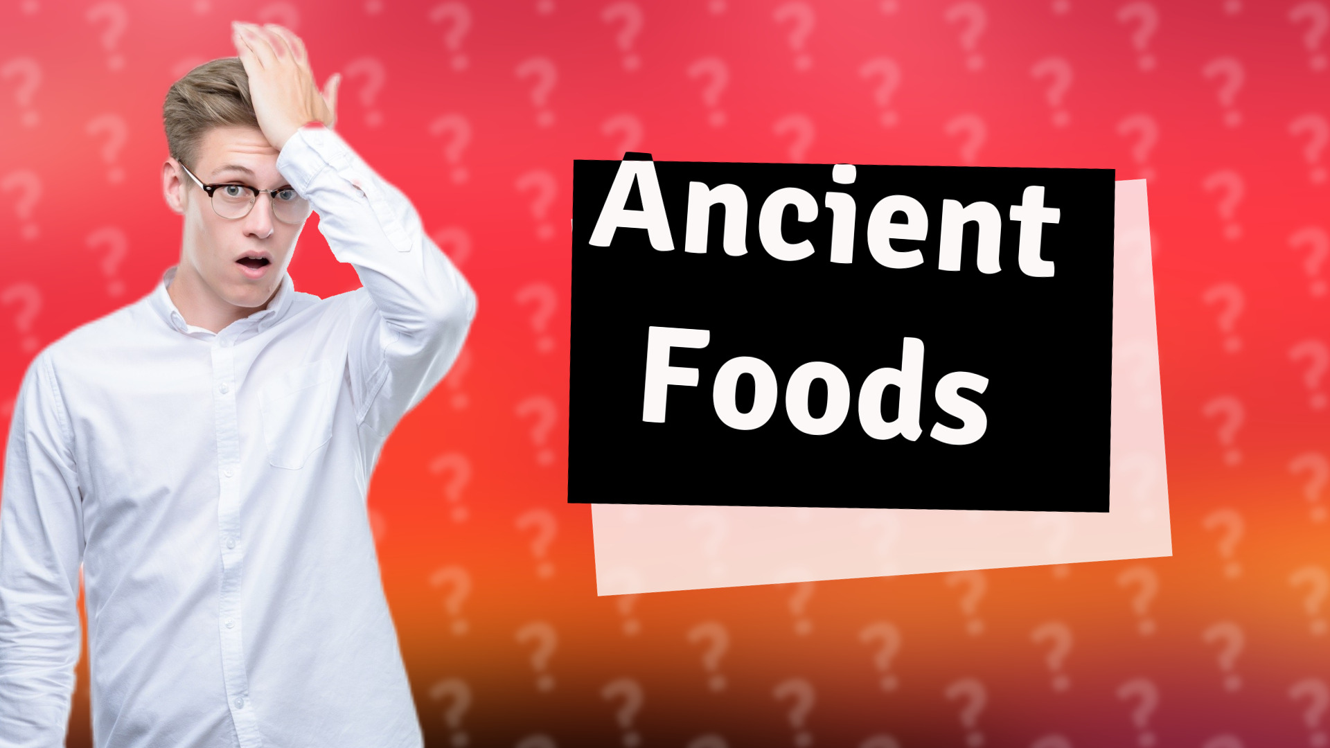 Ancient Foods