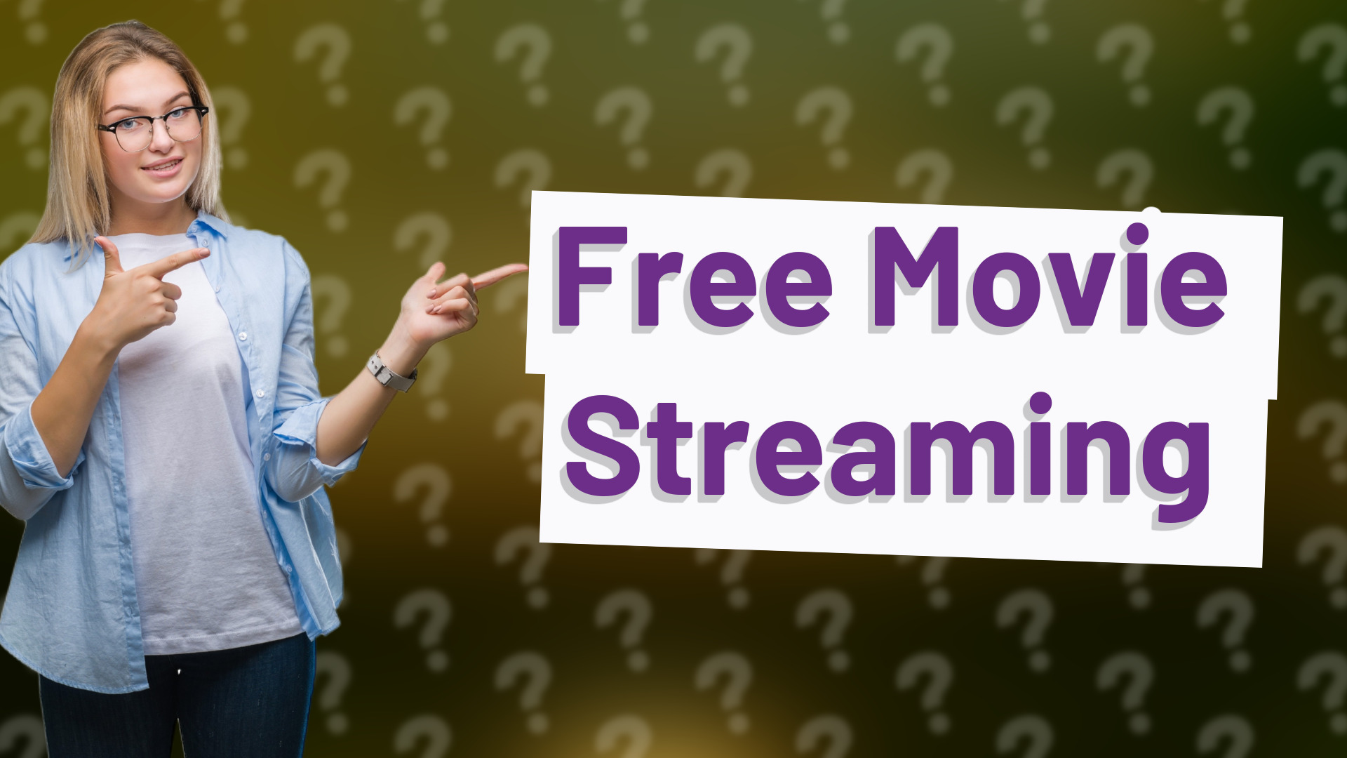 Free Movie Streaming