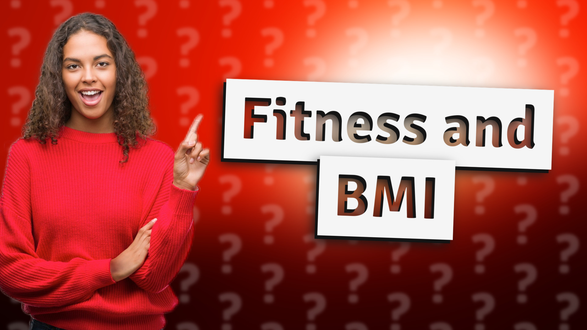 Fitness and BMI
