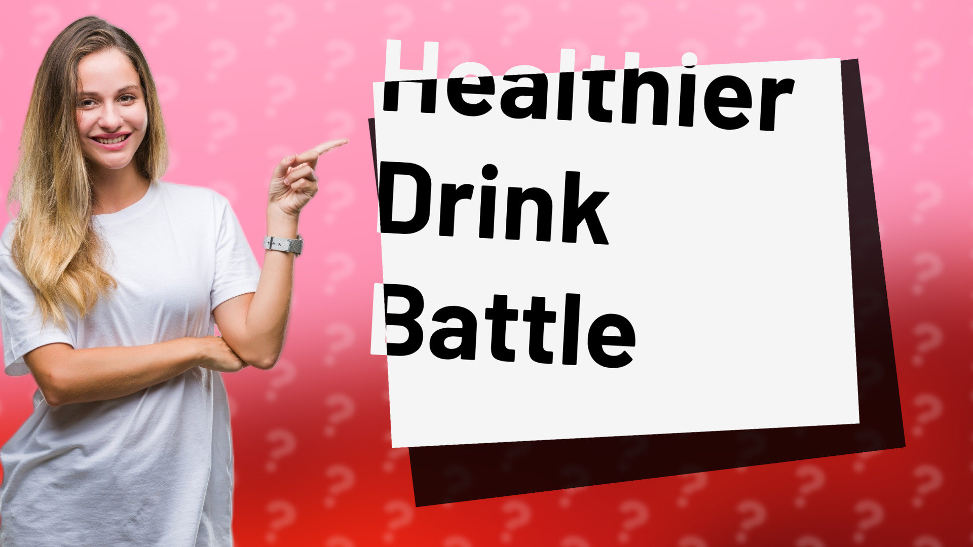 Healthier Drink Battle