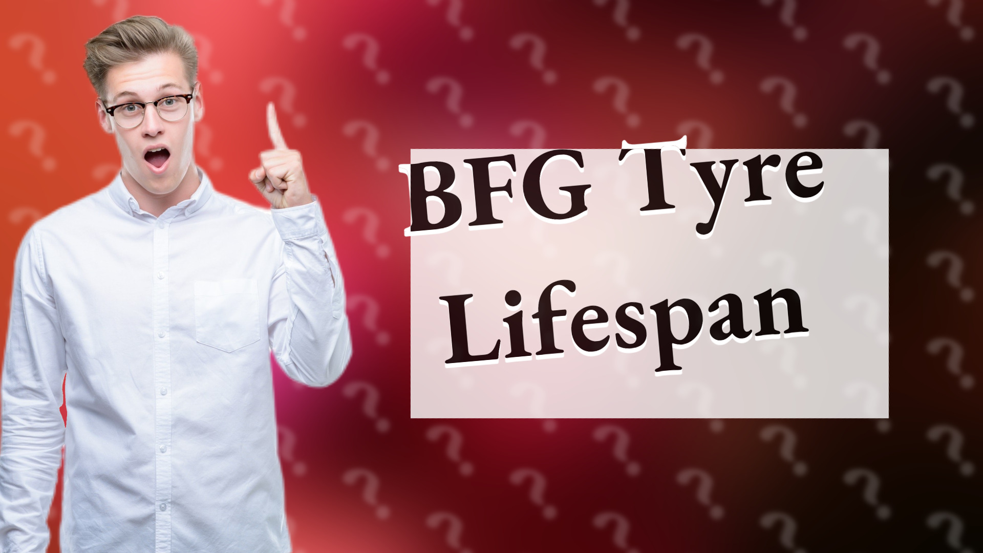 BFG Tyre Lifespan