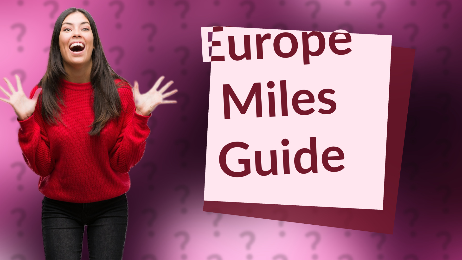 Europe Miles Guide