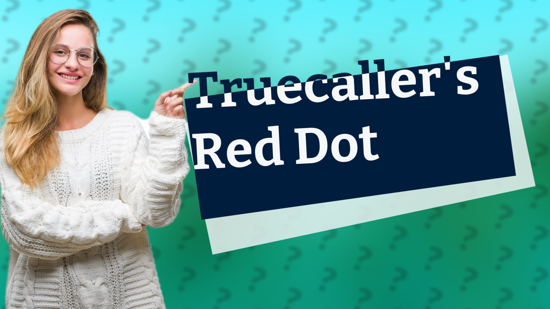 Truecaller's Red Dot
