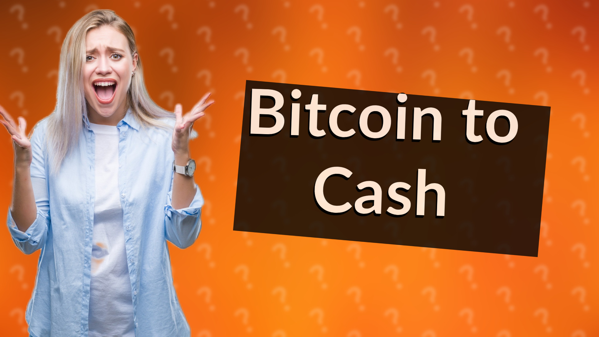 Bitcoin to Cash