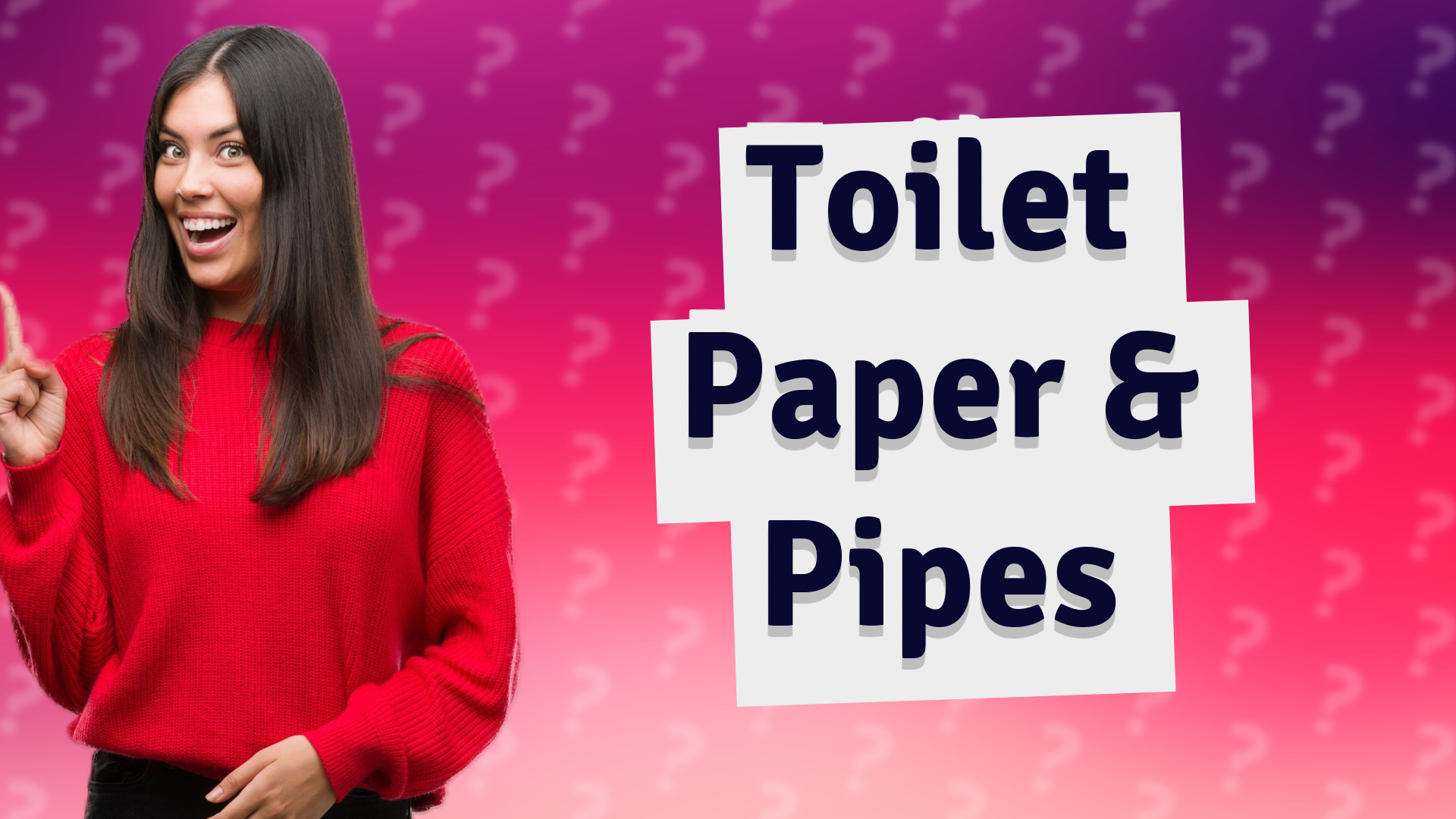 Toilet Paper & Pipes