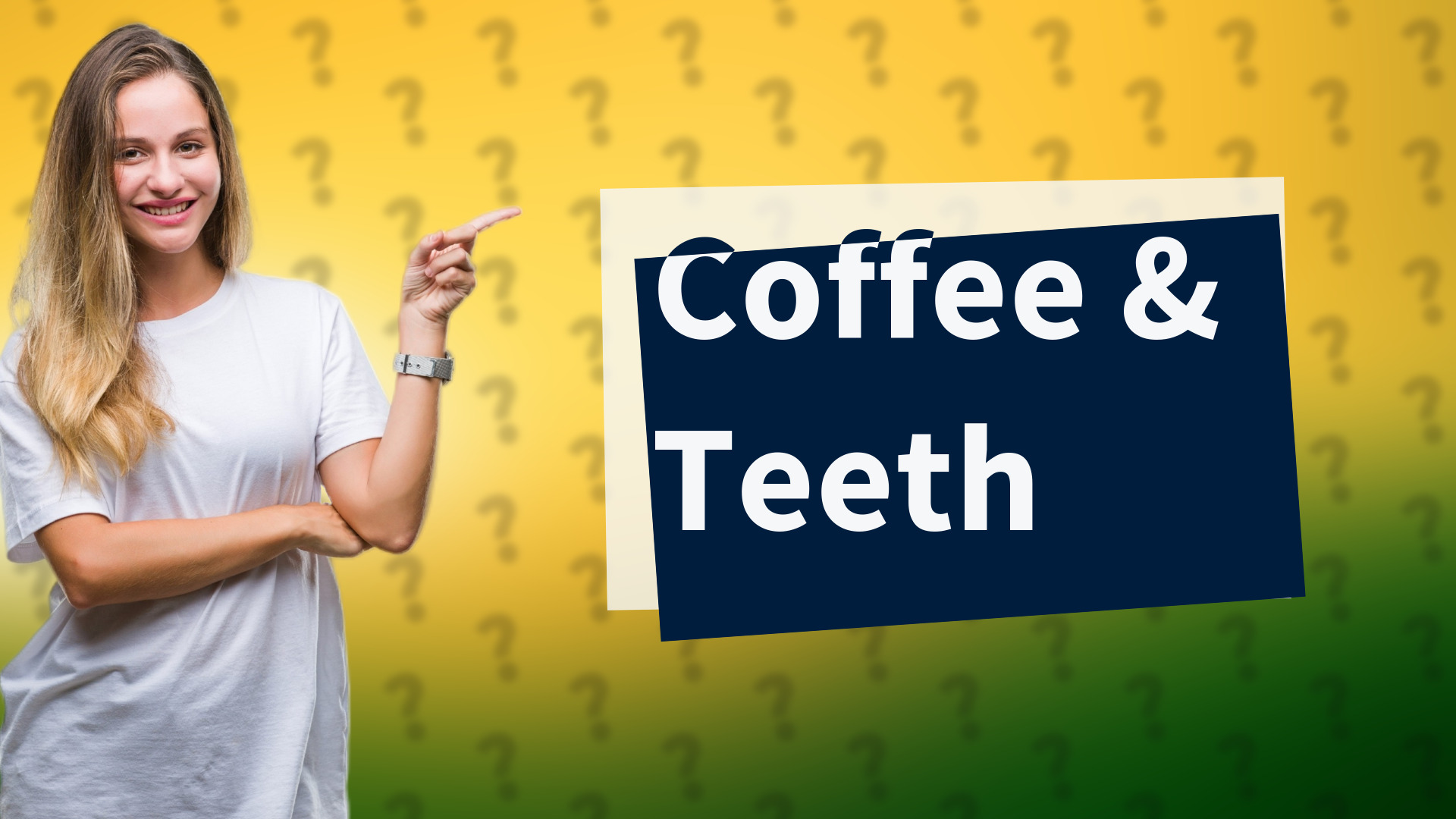 Coffee & Teeth