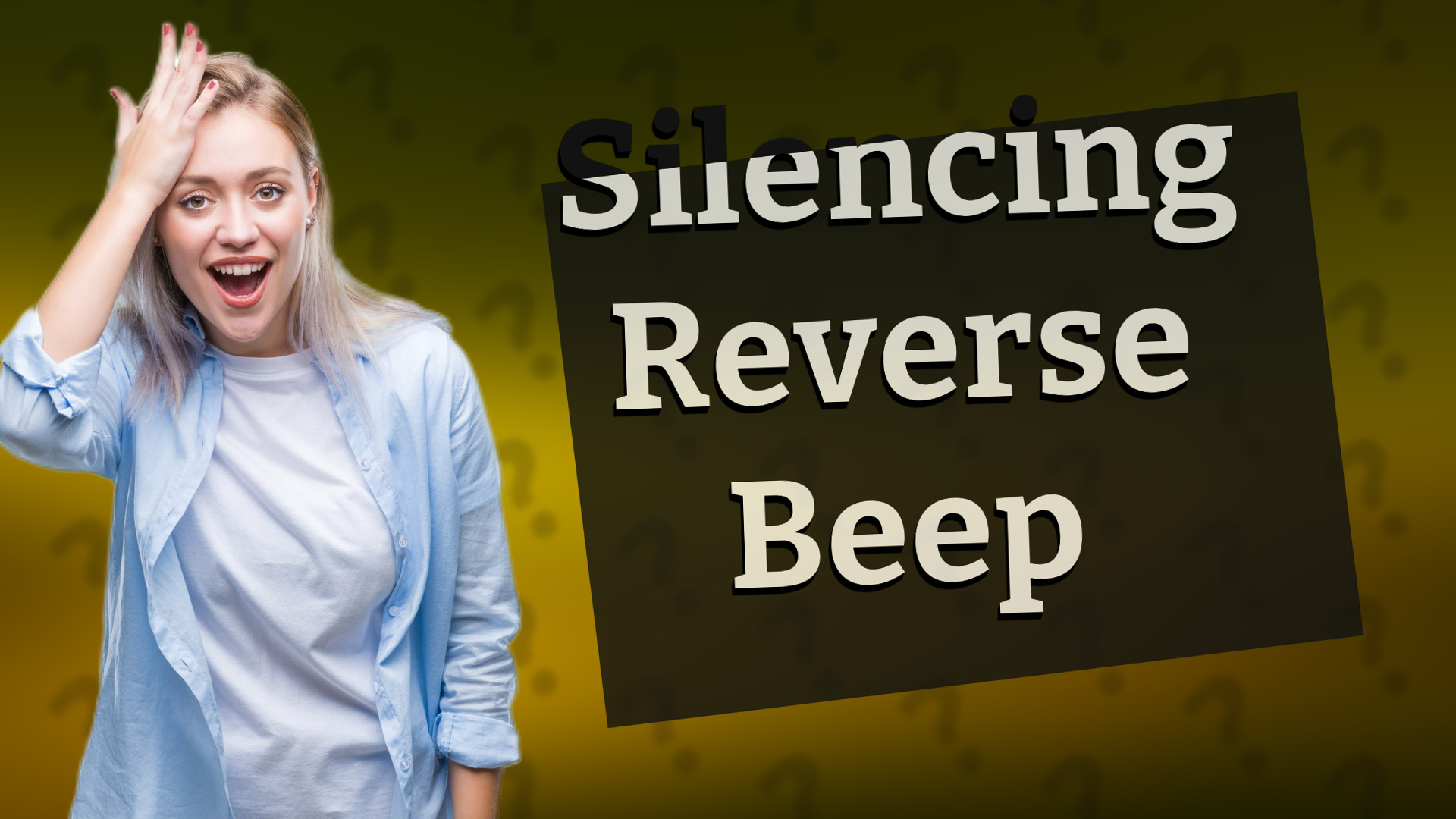 Silencing Reverse Beep