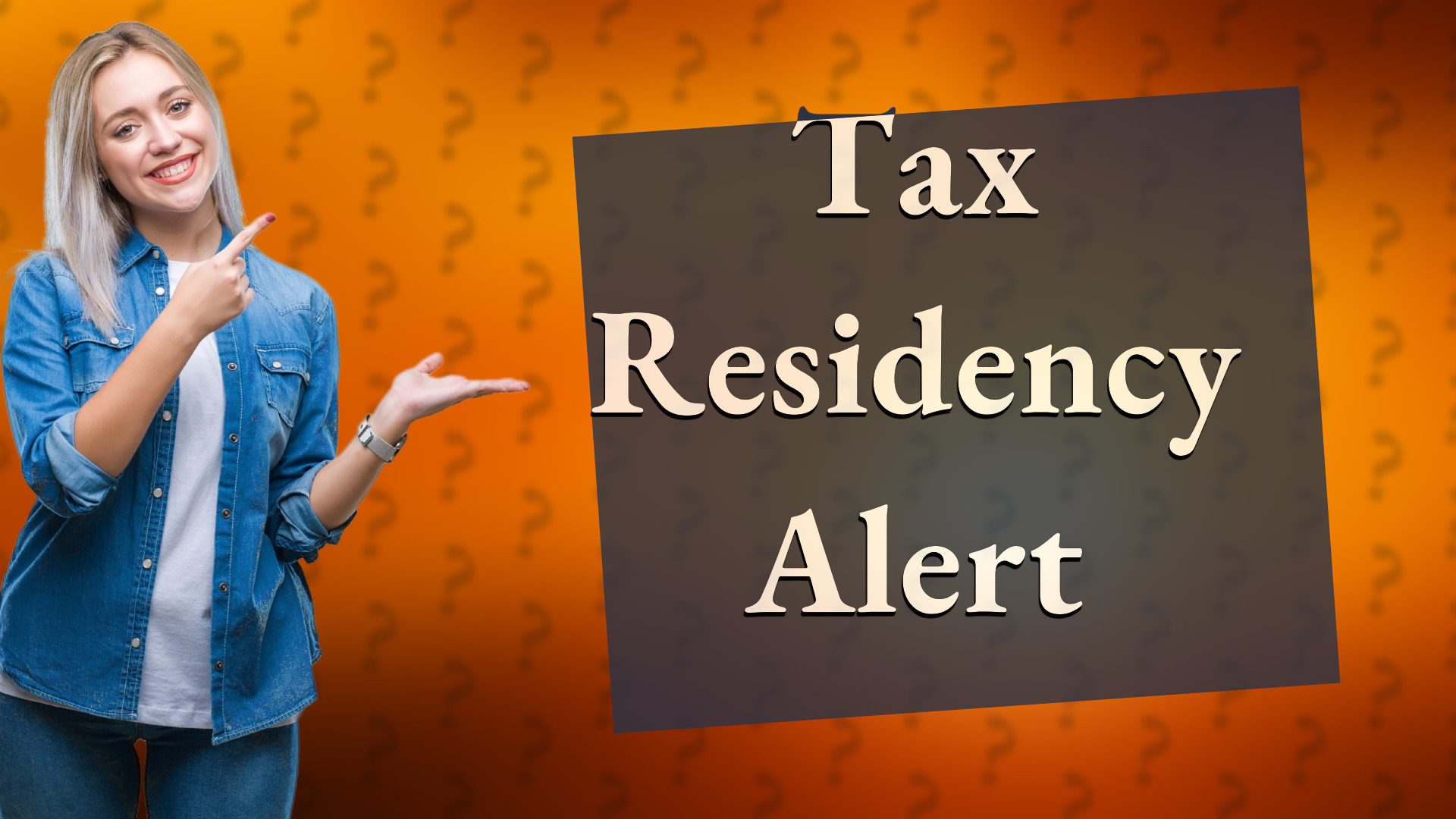 Tax Residency Alert