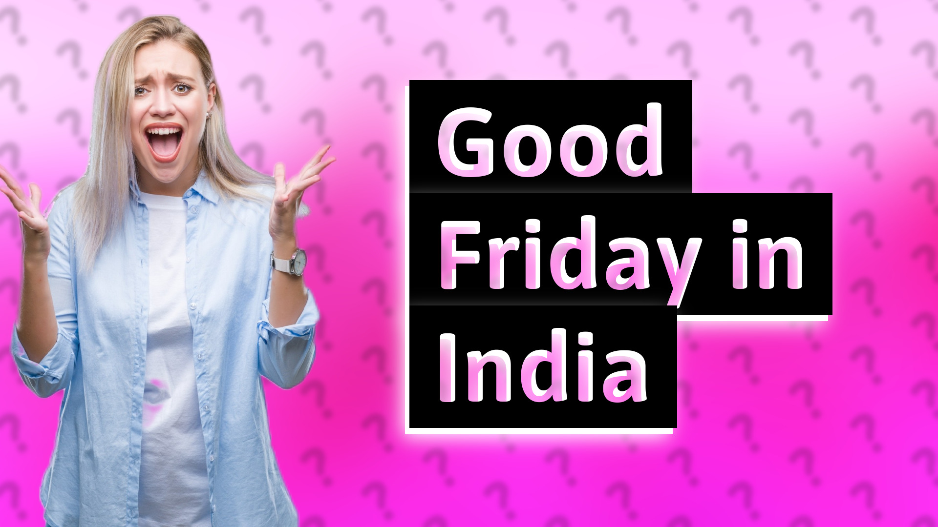 Good Friday in India