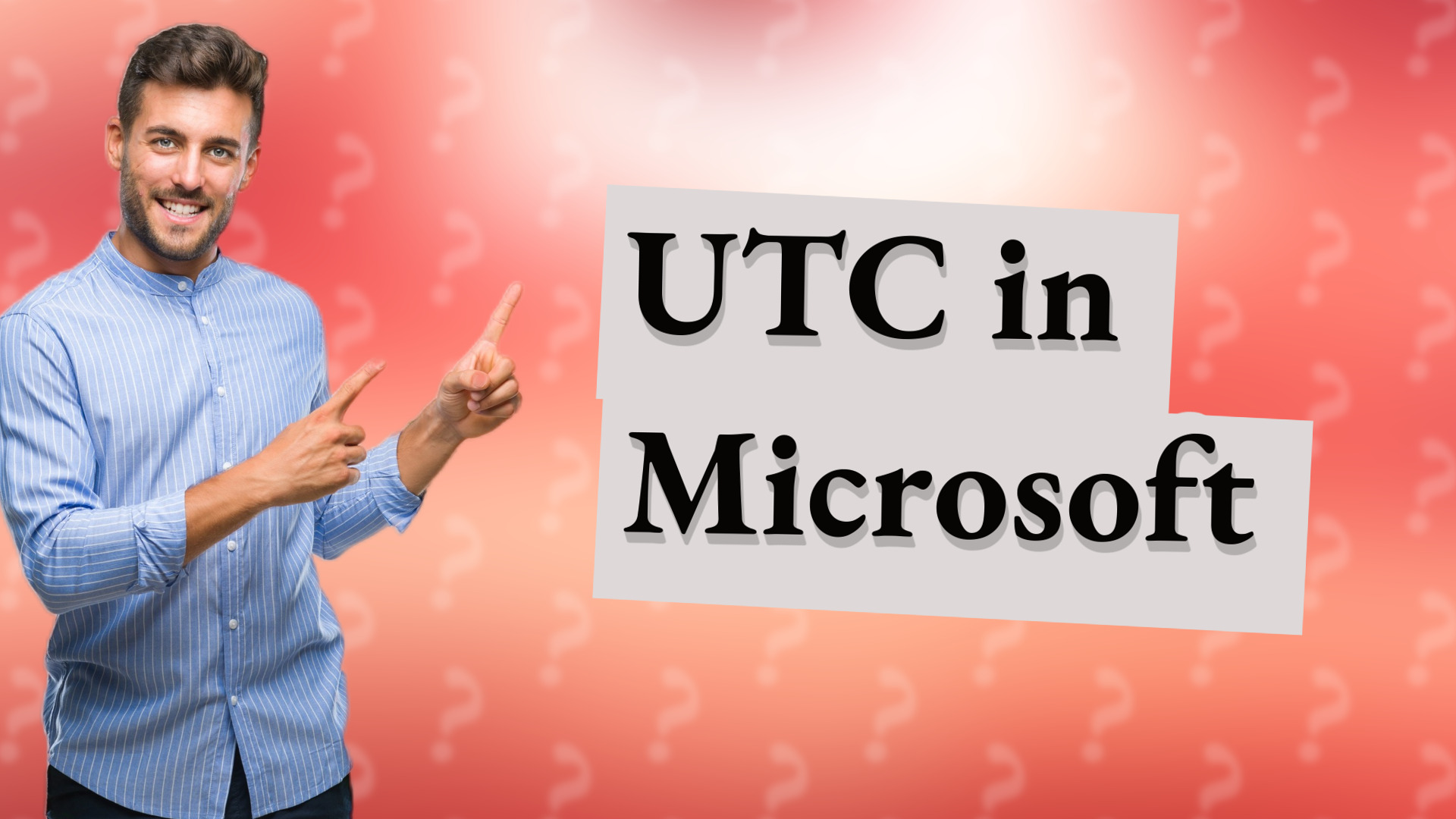UTC in Microsoft