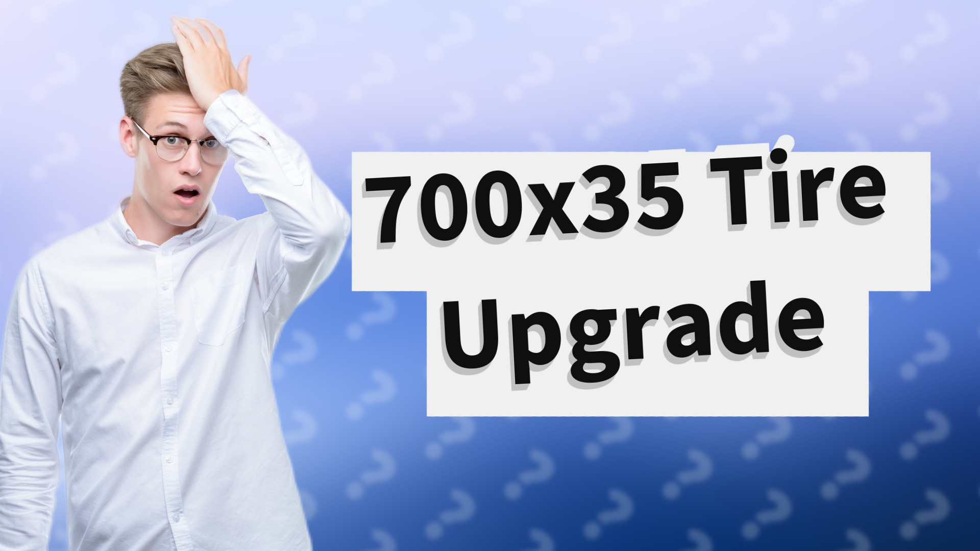 700x35 Tire Upgrade