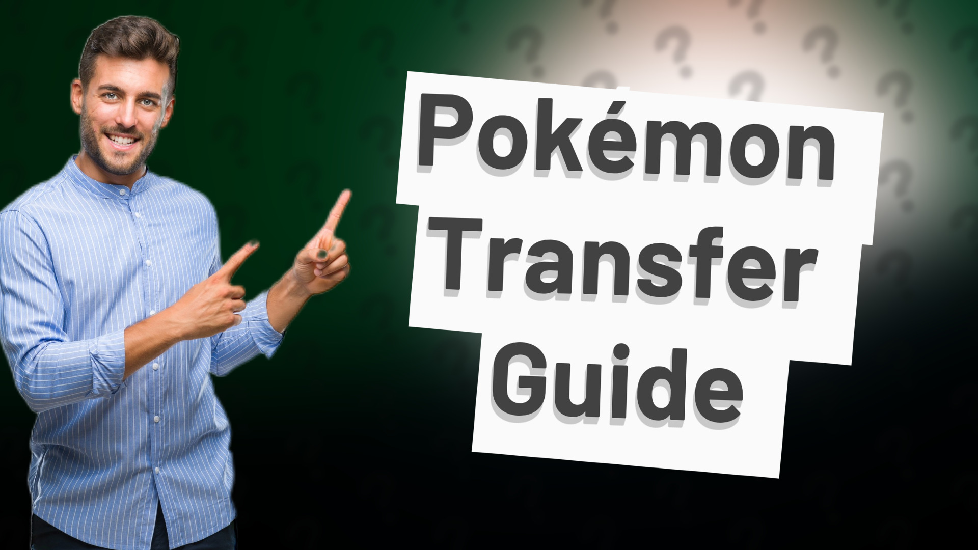 Pokémon Transfer Guide