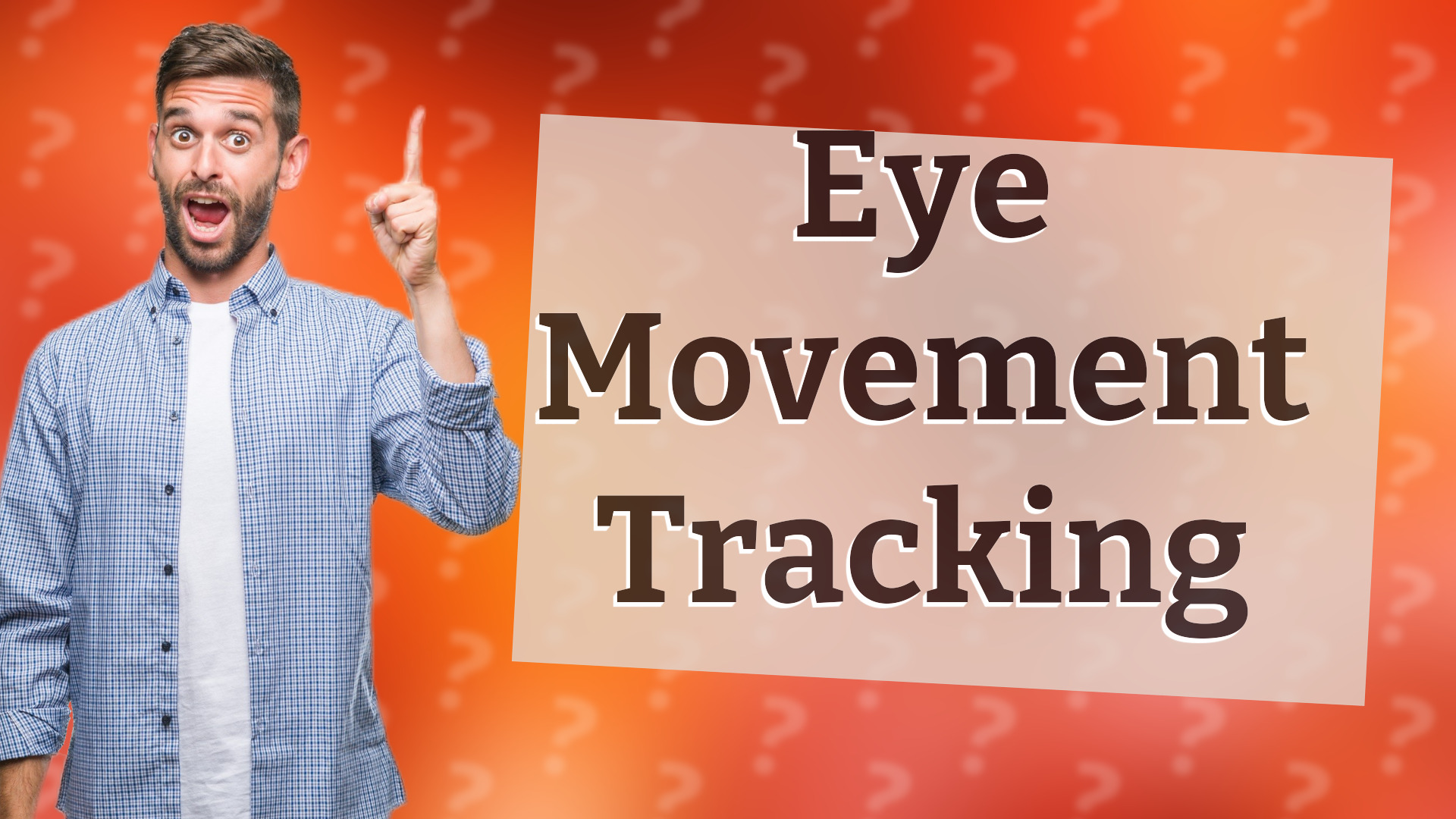 Eye Movement Tracking