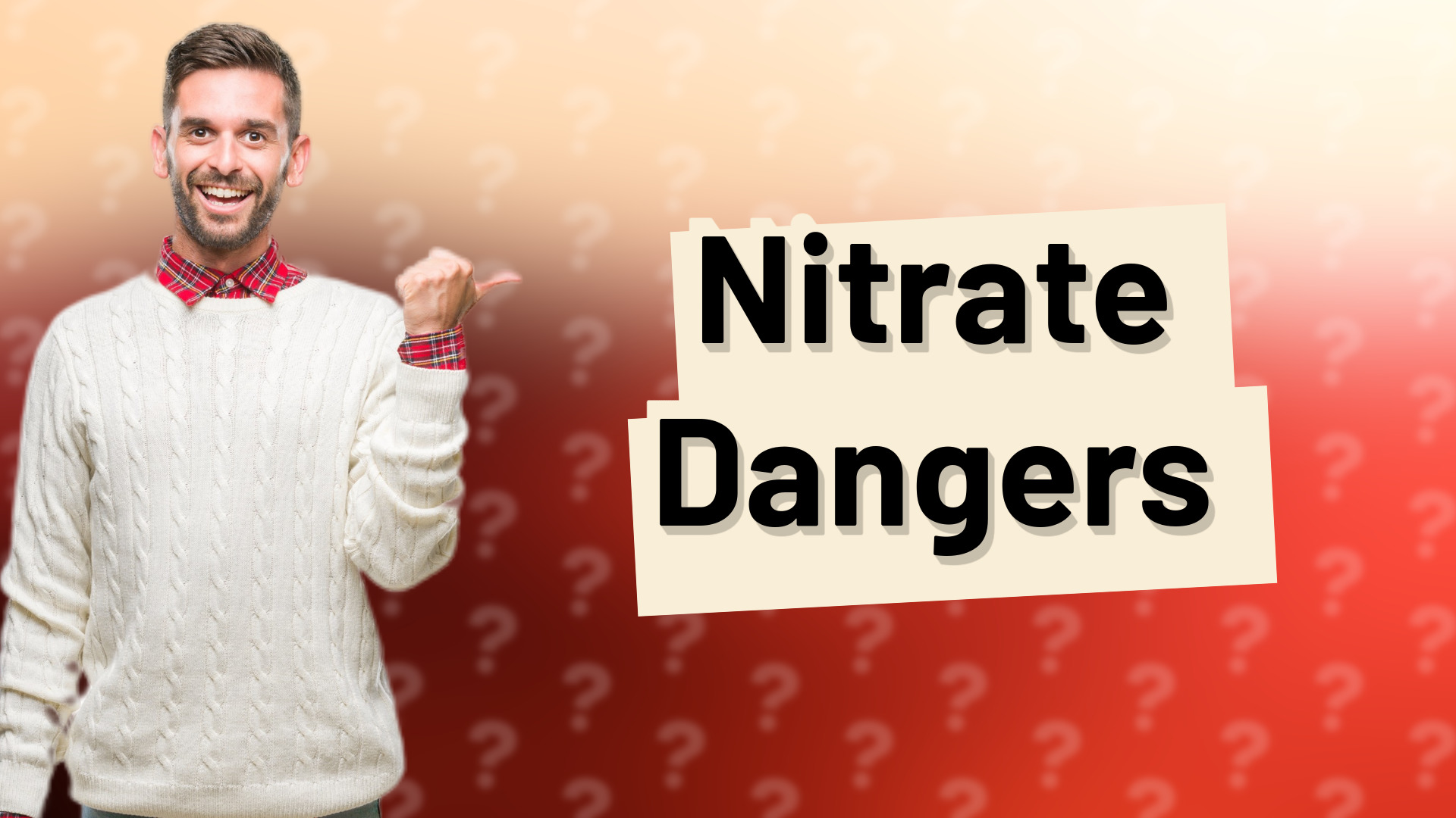 Nitrate Dangers
