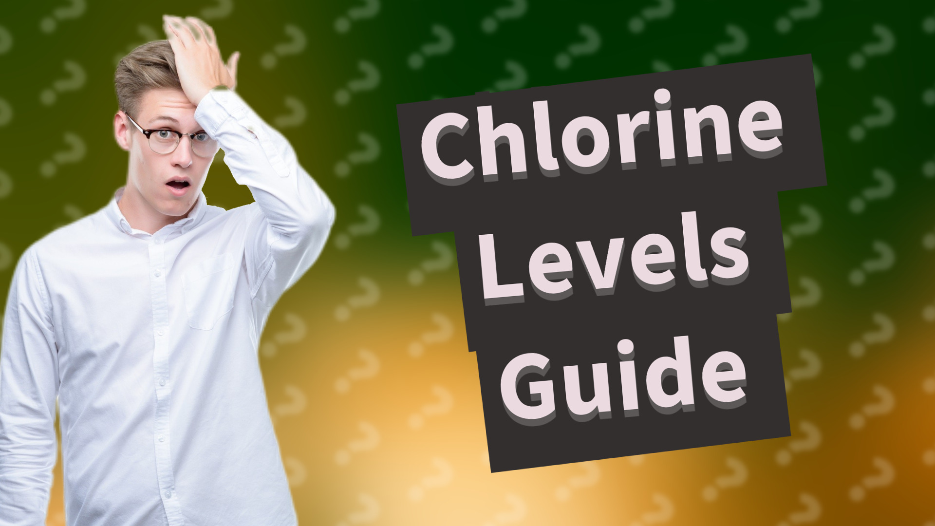 Chlorine Levels Guide