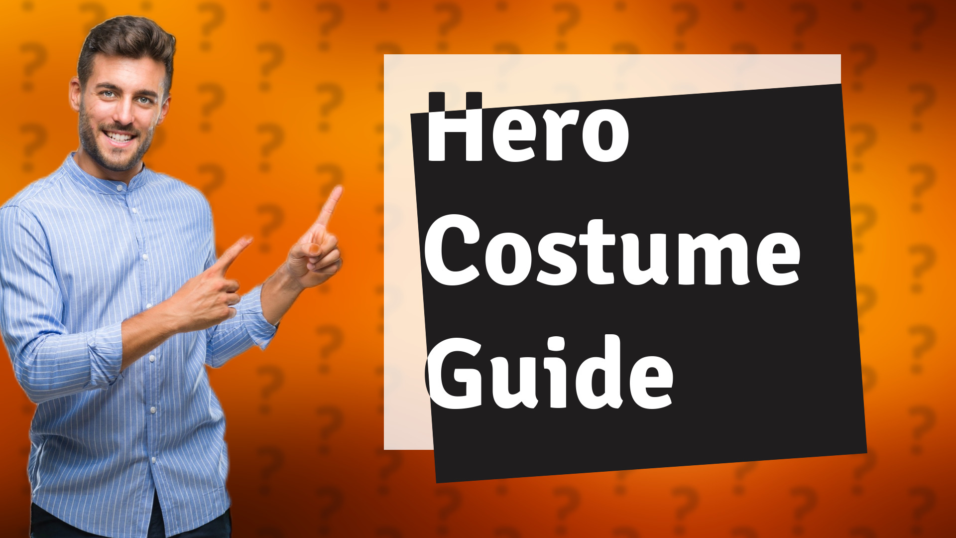 Hero Costume Guide
