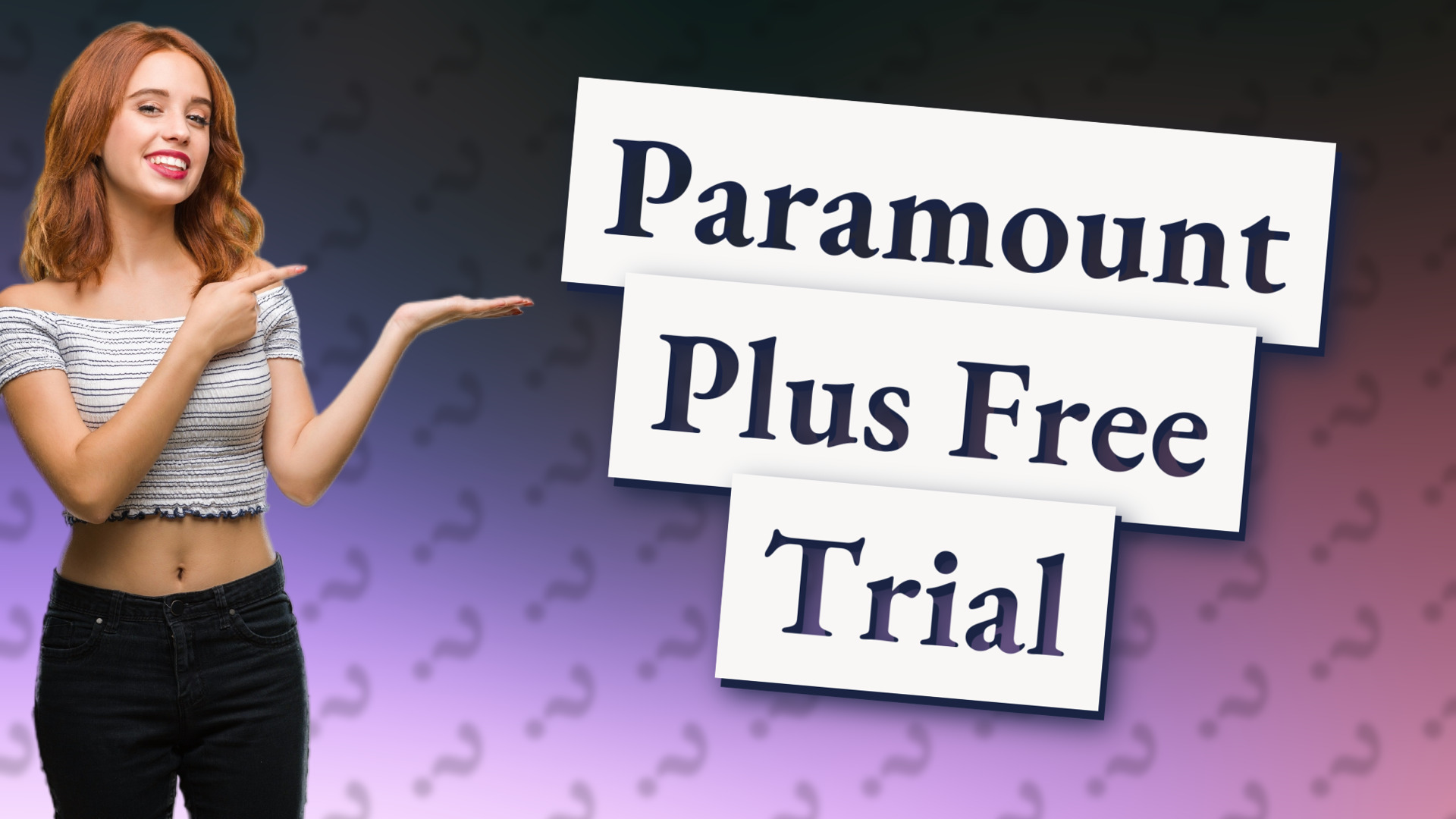 Paramount Plus Free Trial