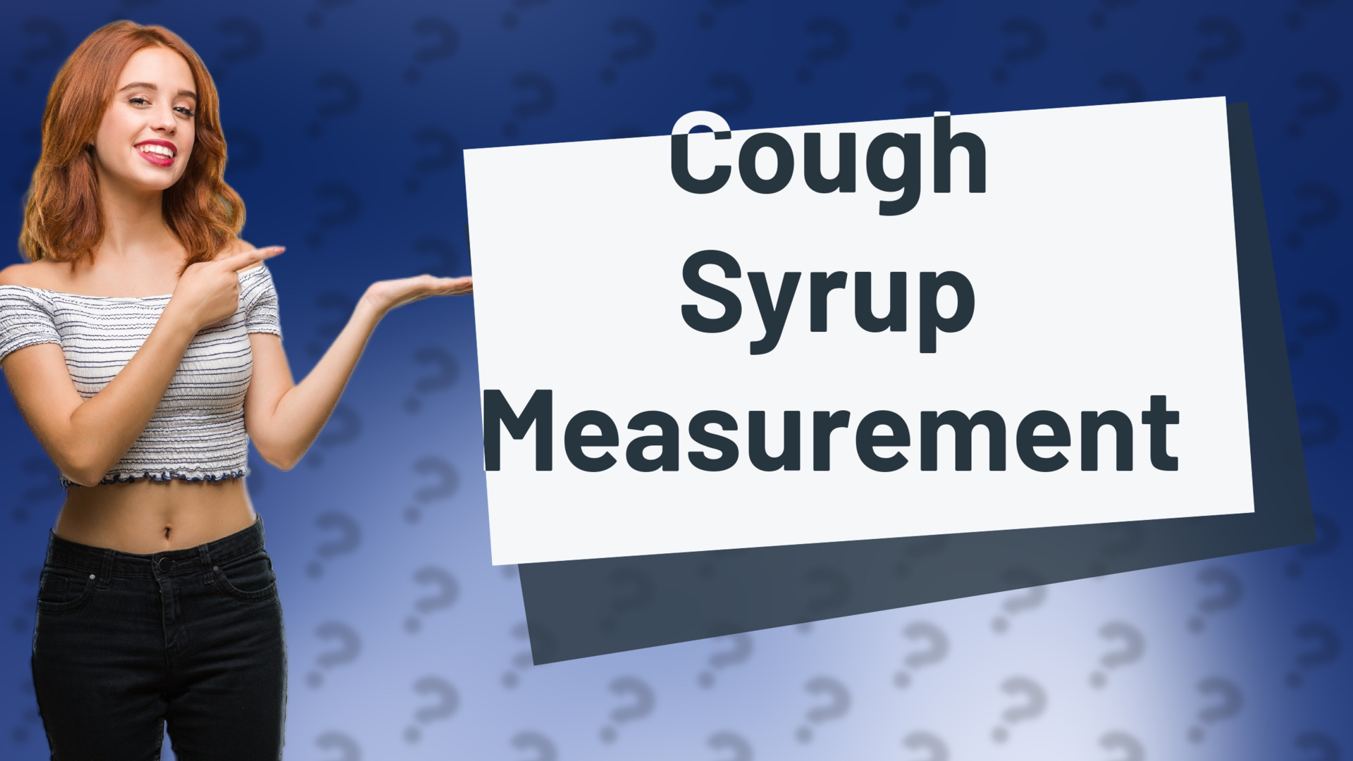 Cough Syrup Measurement