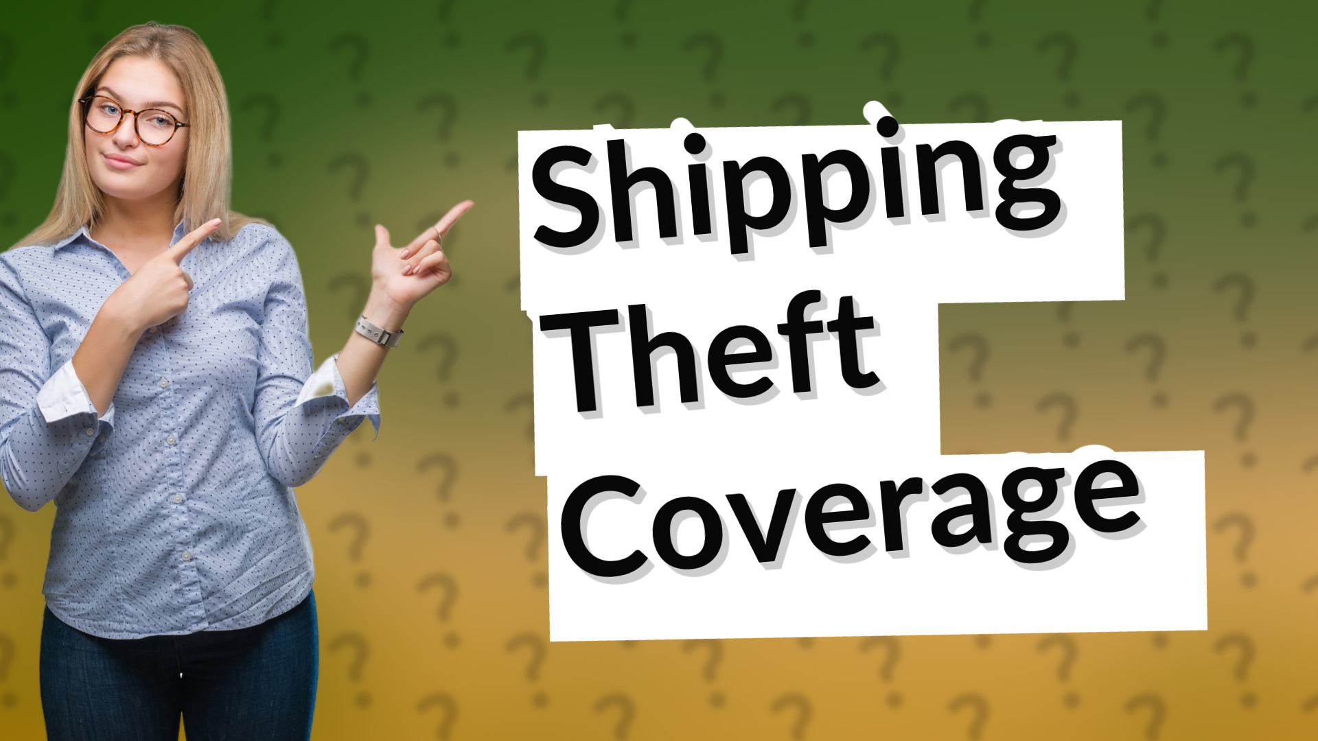 Shipping Theft Coverage