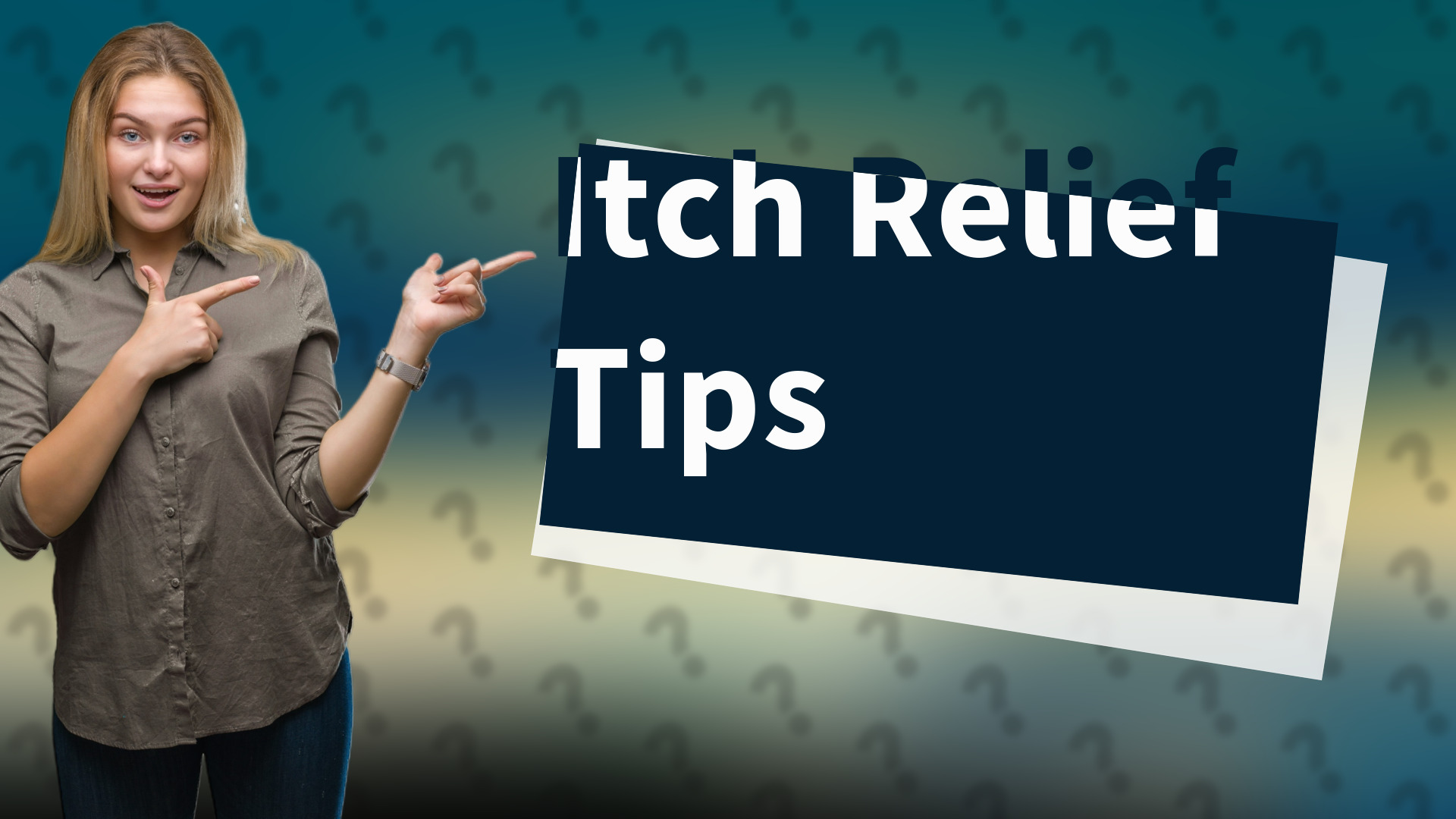 Itch Relief Tips