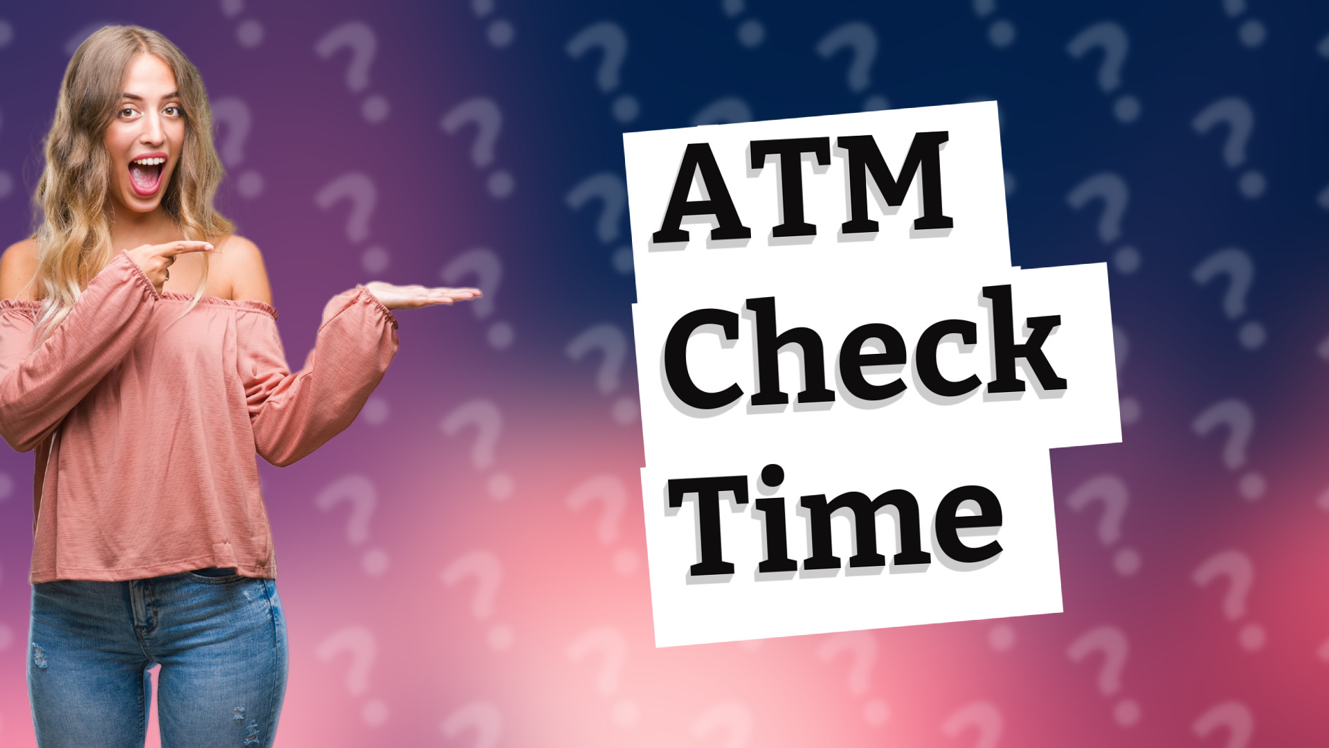 ATM Check Time