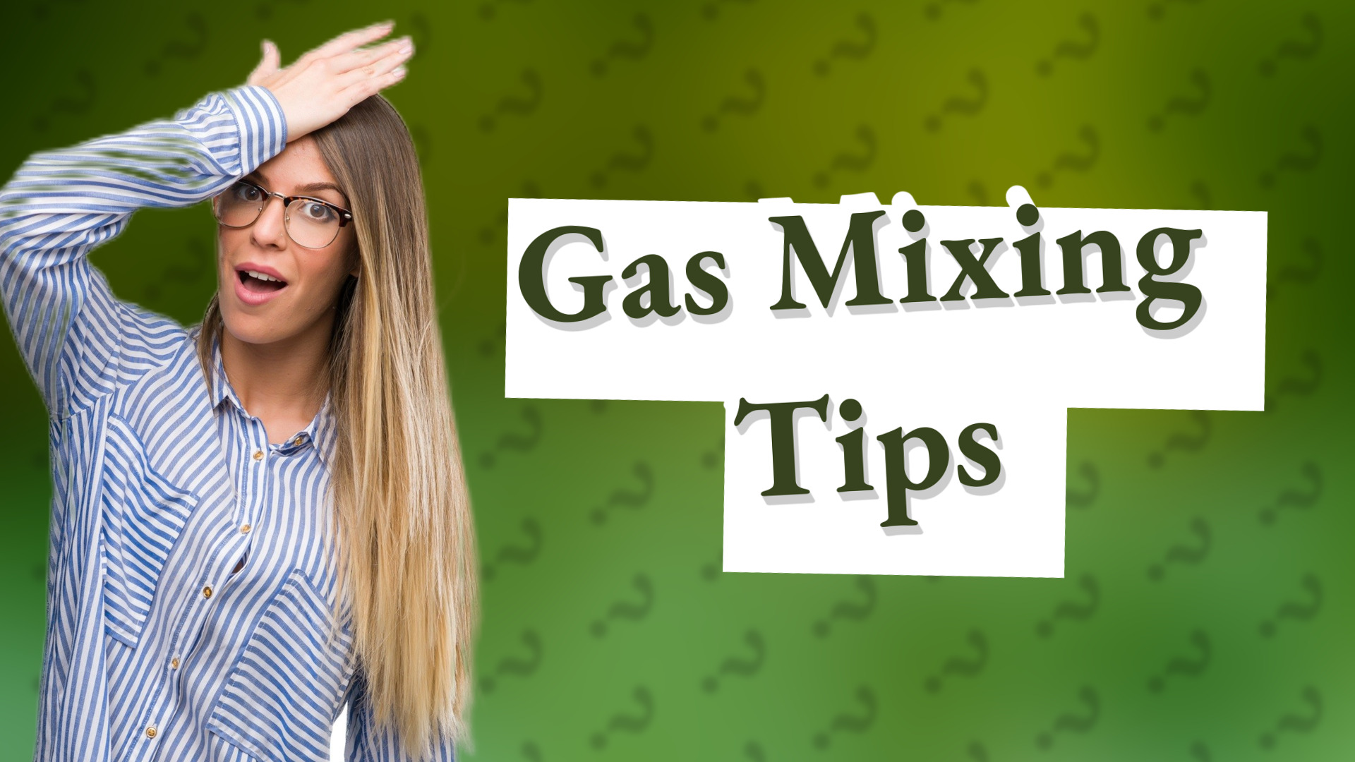 Gas Mixing Tips